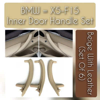 Inner Door Handle Assembly (With Leather Set Of 6) Compatible With BMW X5 F15