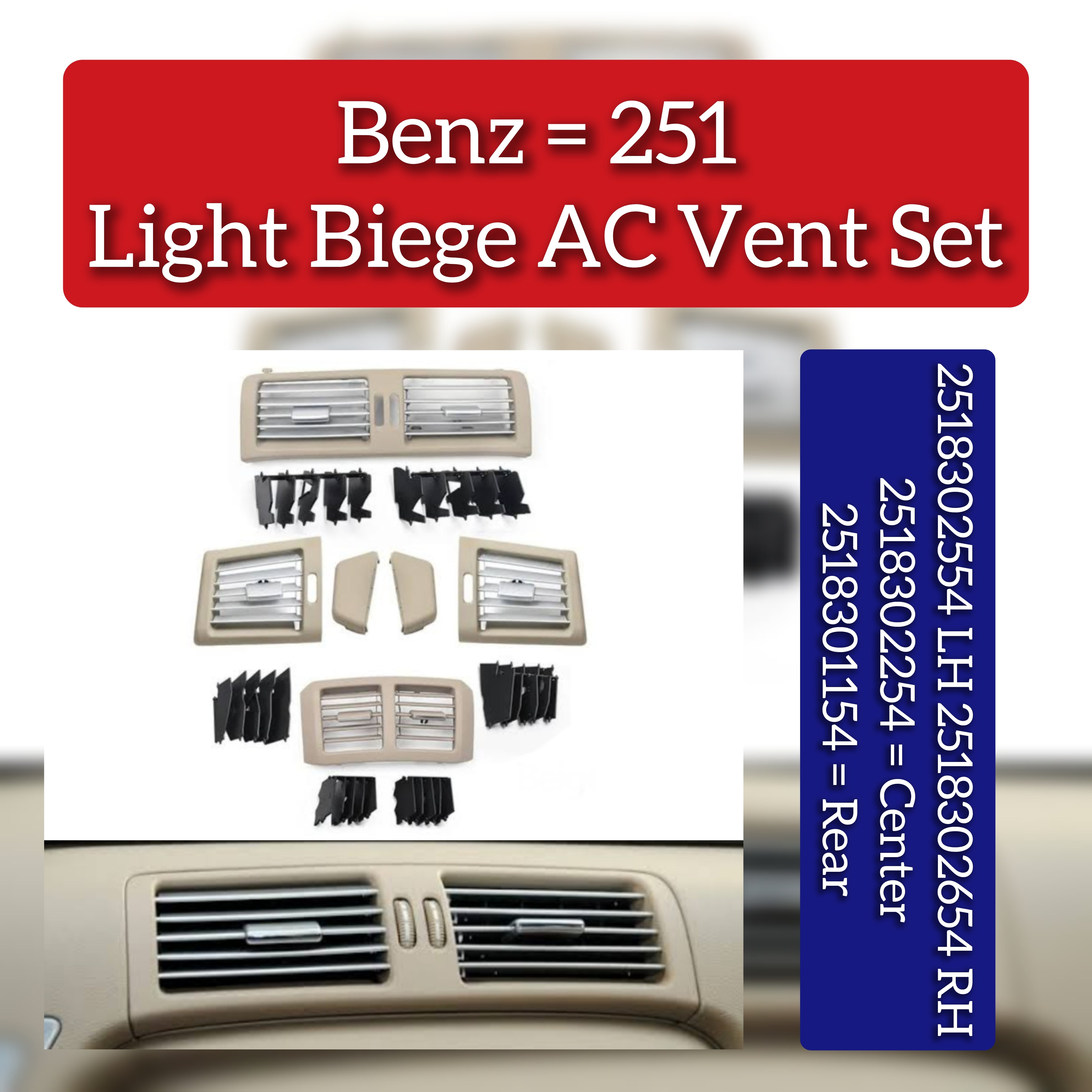 Light-Beige Ac Vent Grille Center 2518302254 & Right 2518302554 & Left 2518302654 & Rear 2518301154 Compatible With MERCEDES BENZ R-CLASS W251