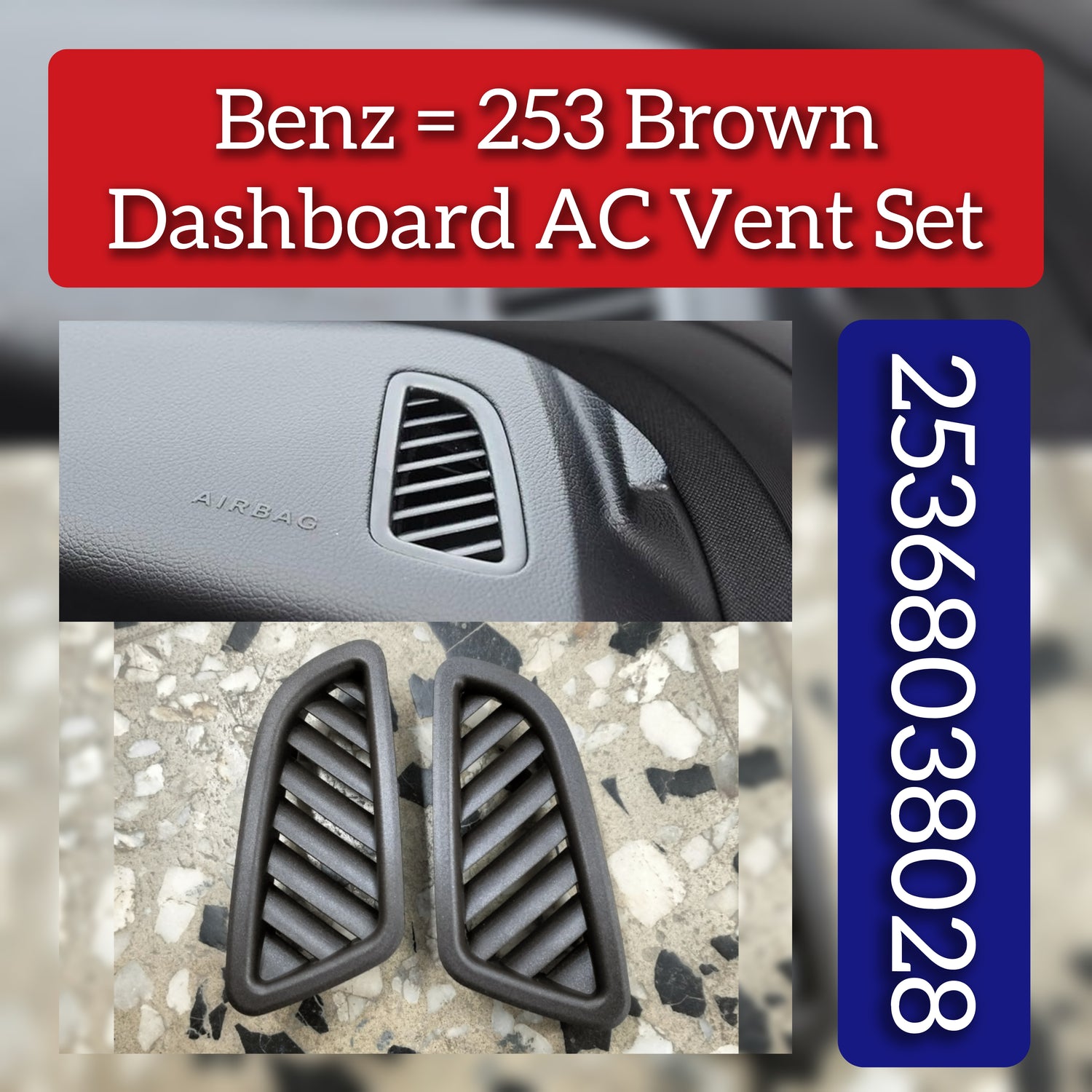 Front Ac Vent Grill Dashboard  Left & Right (Set) 25368038028 Compatible With BENZ 253 Brown