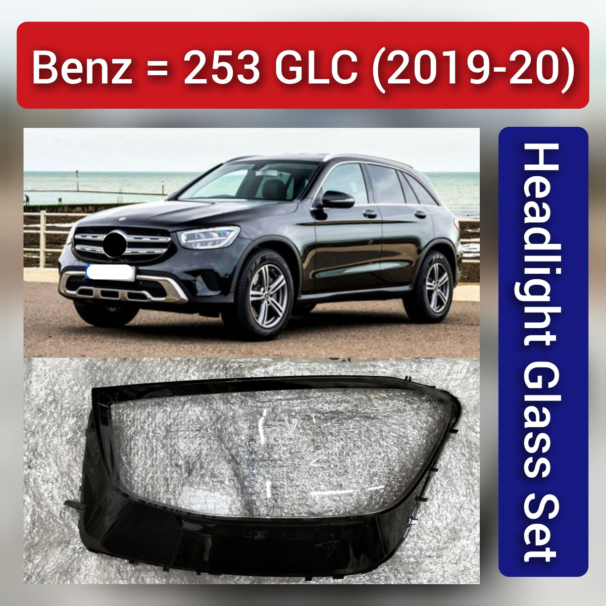 Front Headlight Glass Compatible With Benz GLC 253 (2019-2020)