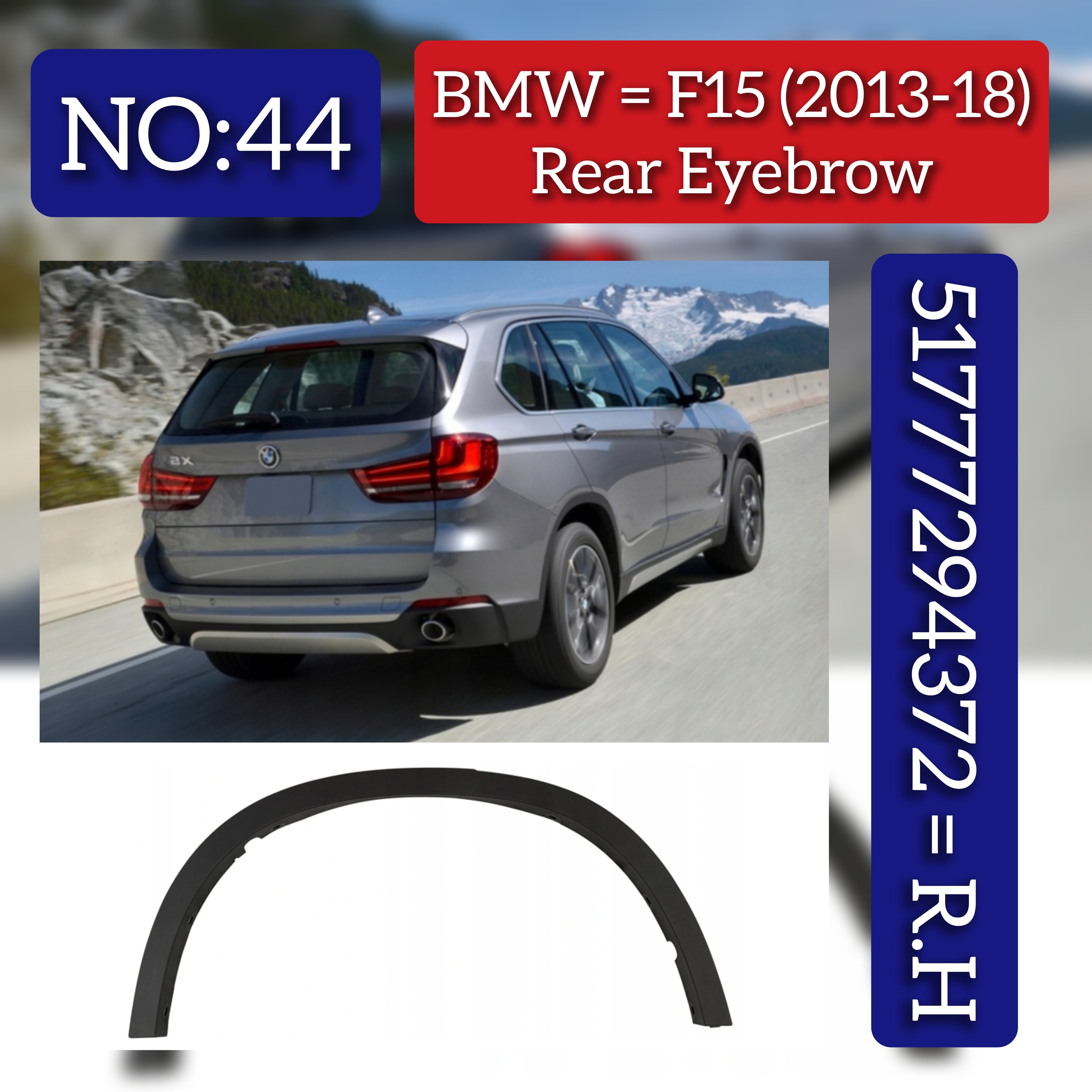 Rear Left Wheel Arch (EYEBROW) 51777294371 Compatible With BMW X5 F15 2013-2018 Tag-EY-44