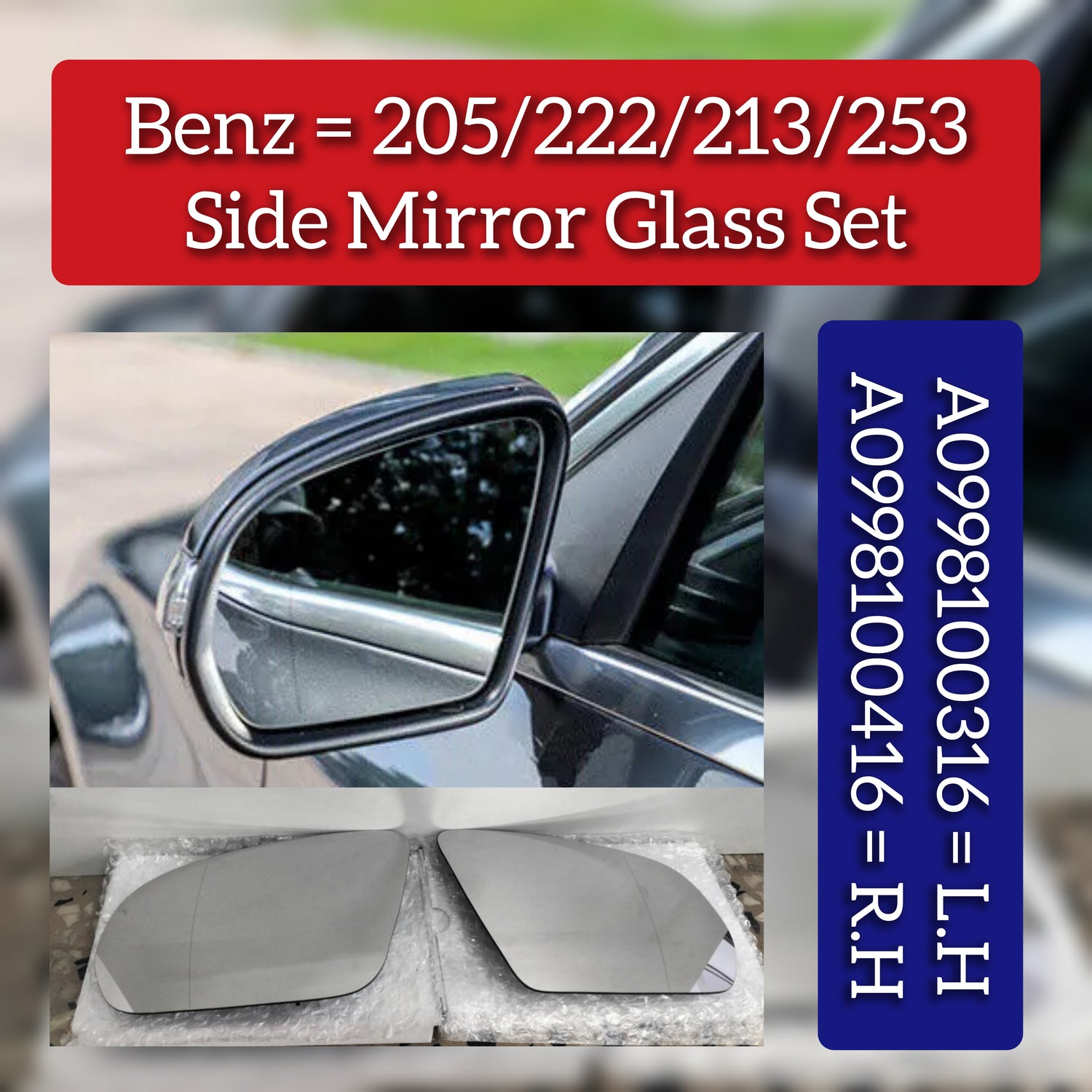 Side Rearview Wing Side Mirror Glass Left A0998100316 & Right A0998100416  W Compatible With MERCEDES BENZ  C-CLASS W205v & S-CLASS W222 & E-CLASS213 & GLC X253