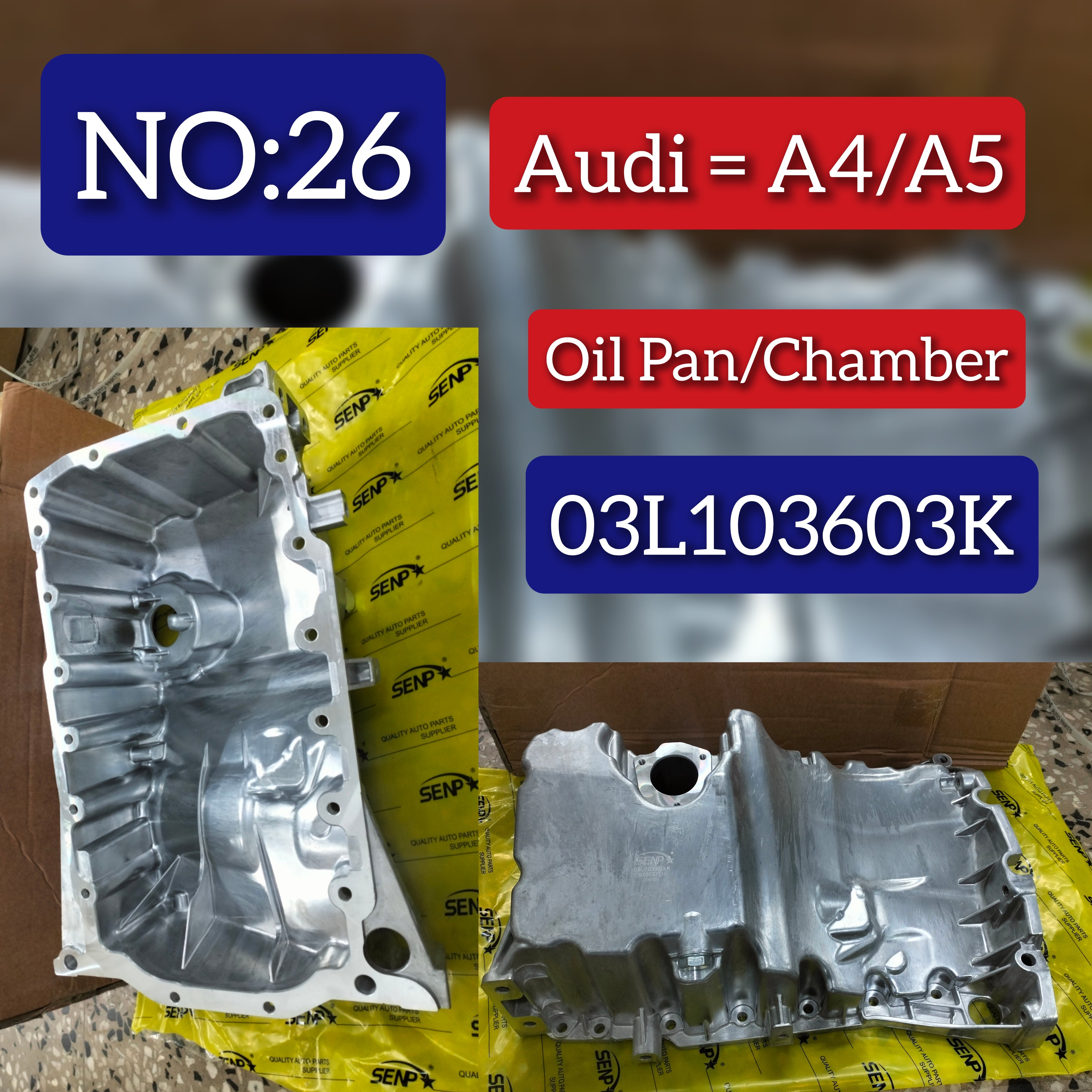 Oil Pan 03L103603k Compatible With AUDI A4 B8 (8K2) | A4 / S4 A6 C7 (4G2, 4GC) | A6 / S6 Q5 (8RB) Tag no.26