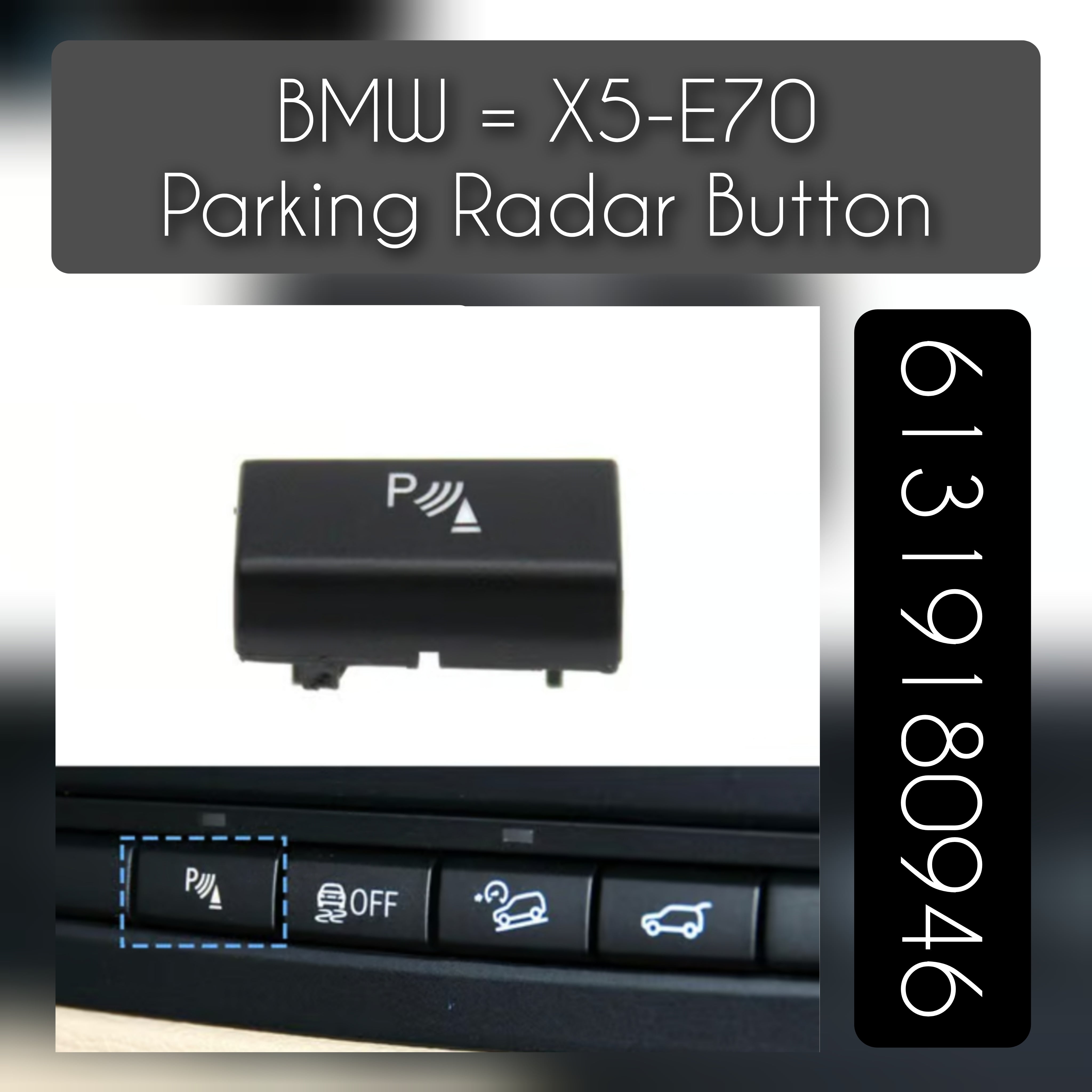 Parking Sensor Switch Button Cover 61319180946 Compatible with BMW X5  E70 & X6 E71 E72