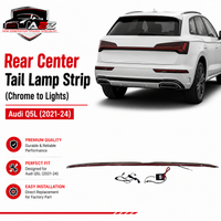 Rear Center Tail Lamp Strip (Chrome to Lights) Compatible With Audi Q5L (2021-24)