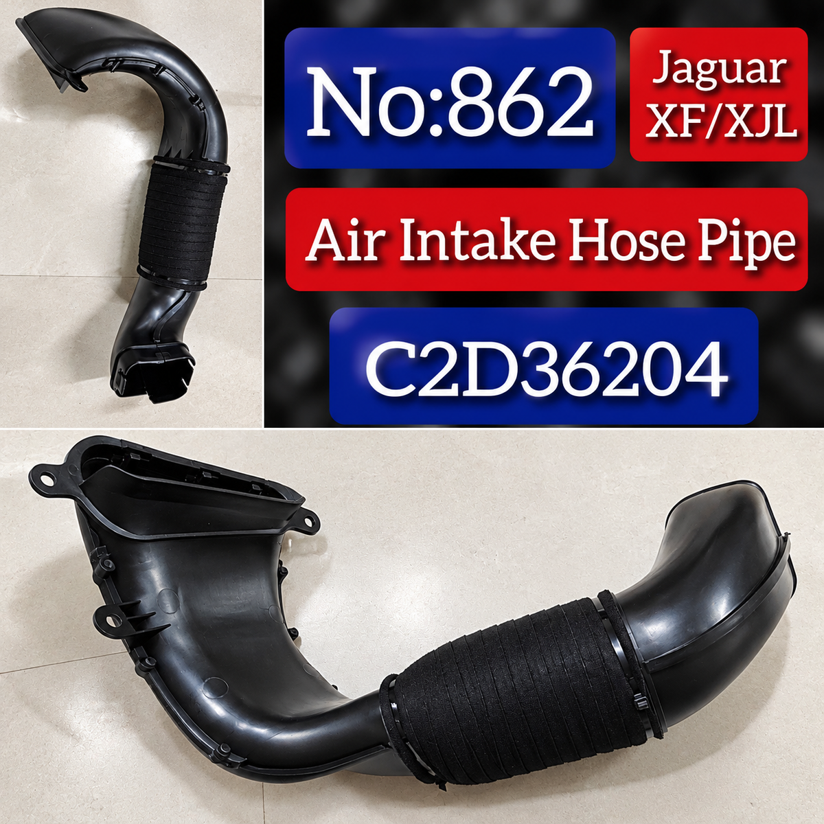 Air Intake Hose Pipe C2D36204 Compatible With Jaguar  XF XJL Tag No.862