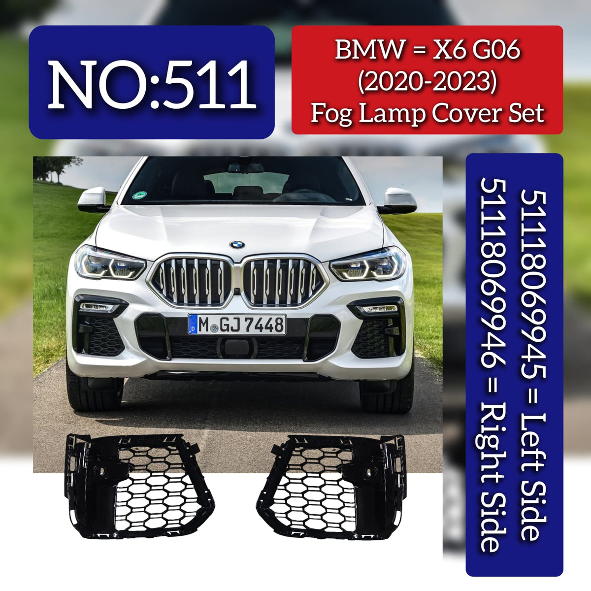 Fog Lamp Cover Set Left 51118069945 & Right 51118069946 Compatible With BMW X6 G06 (2020-2023) Tag No.511