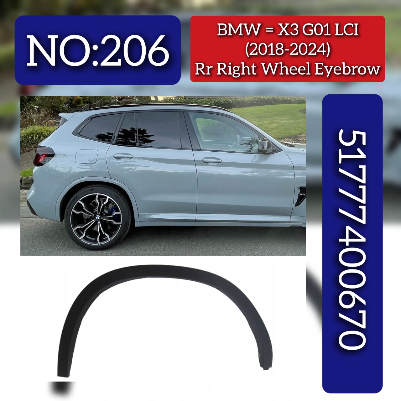Rear Right Wheel Eyebrow 51777400670 Compatible With BMW X3 G01 LCI (2018-2024) Tag No.206