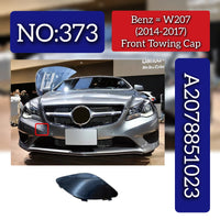 Front Towing Cap 2078851023  A2078851023 Compatible With Mercedes Benz 207 (2014-16) Tag No.373