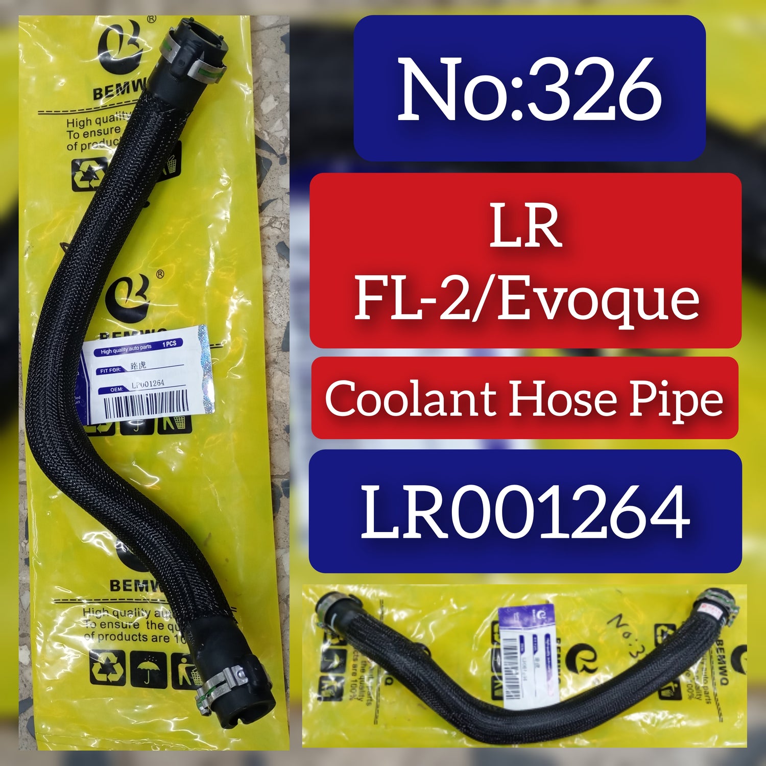 Coolant Hose Pipe LR001264 Compatible With Land Rover Free Lander 2 & Evoque (L538) Tag No.326