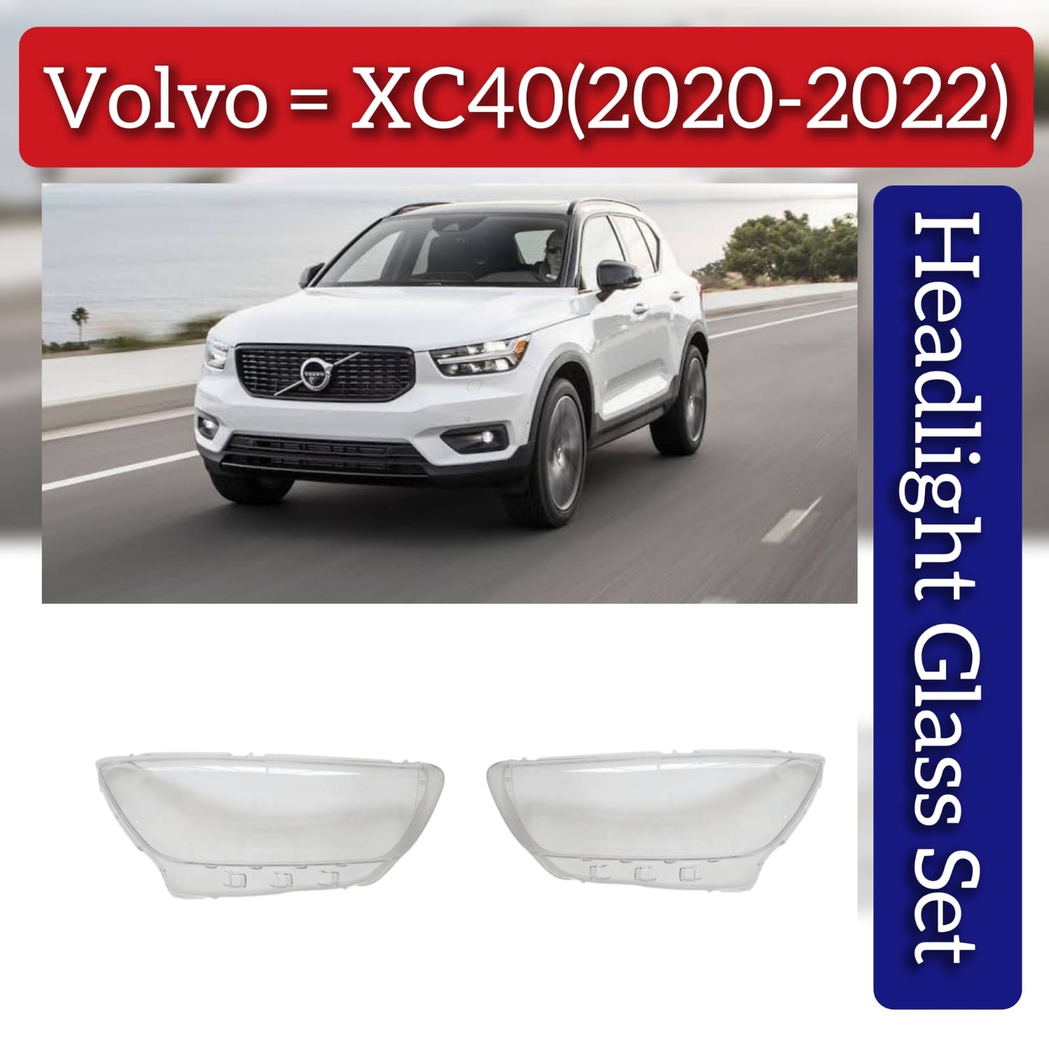 Headlight Glass Set Compatible With VOLVO XC40 (2020-2022)