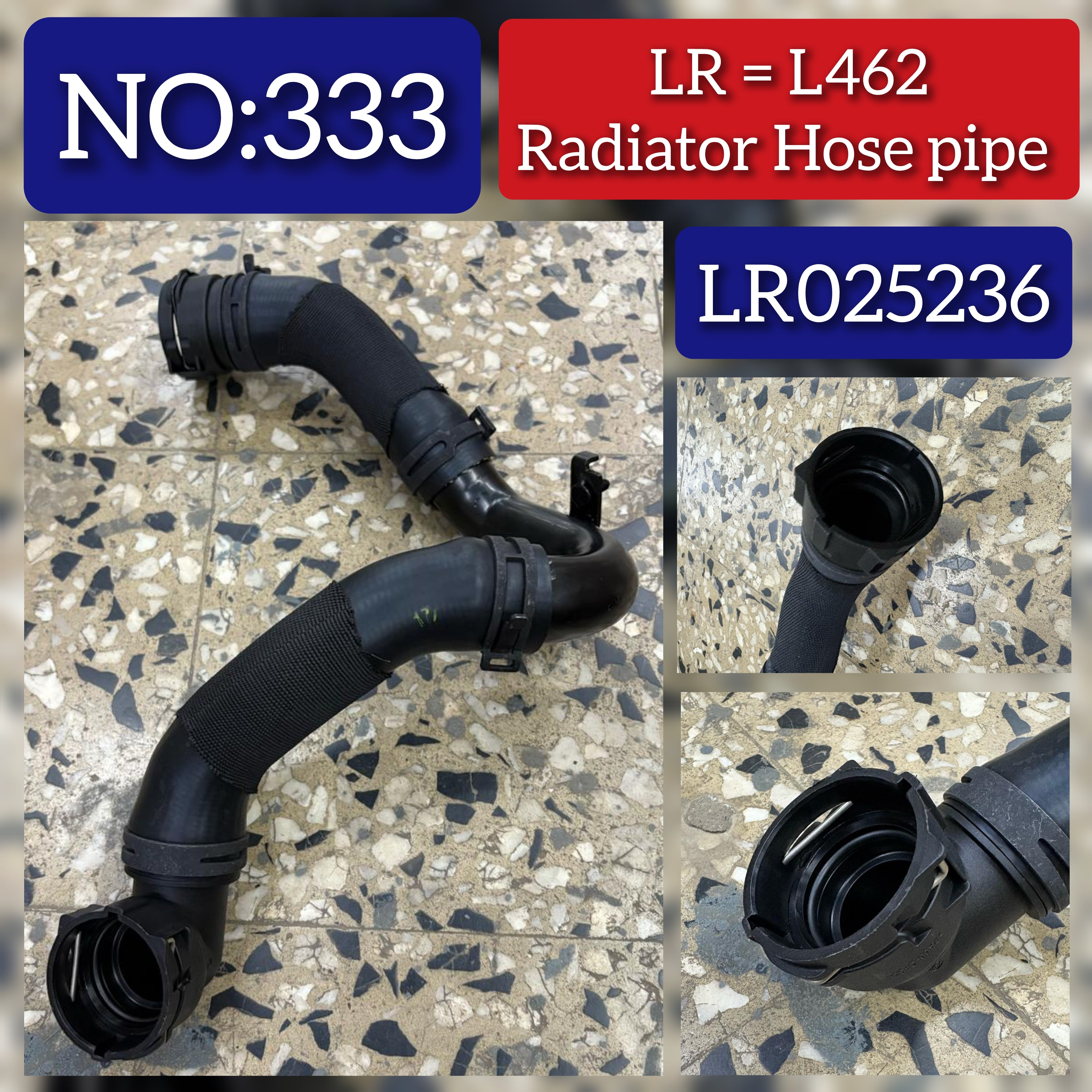 Radiator Hose Pipe LR025236 Compatible With Land Rover L462 Tag No.333