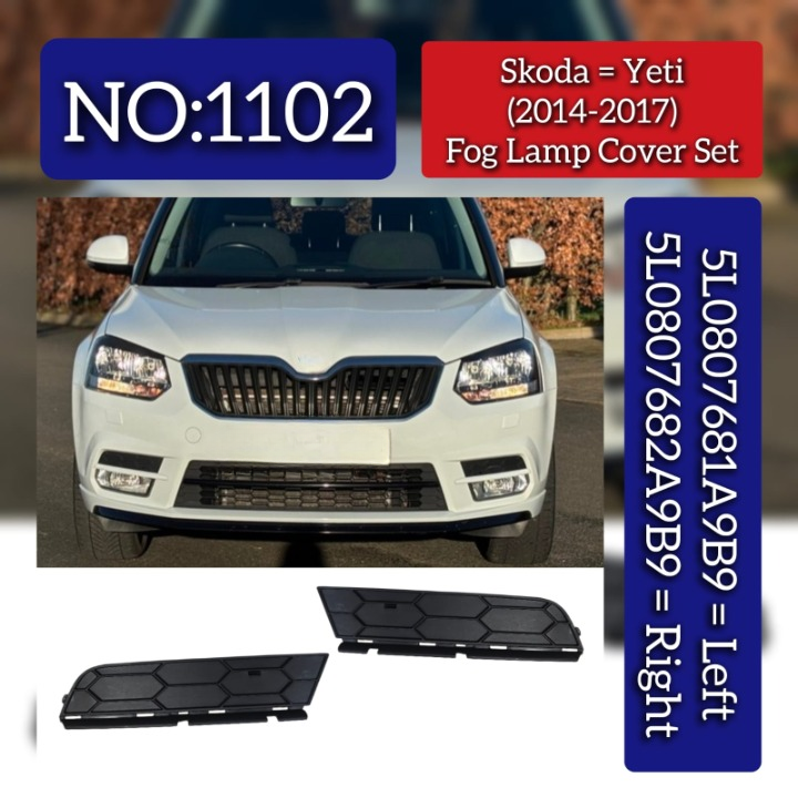 Fog Lamp Cover Set Left 5L0807681A9B9 & Right 5L0807682A9B9 Compatible With Skoda Yeti (2014-2017) Tag No.1102