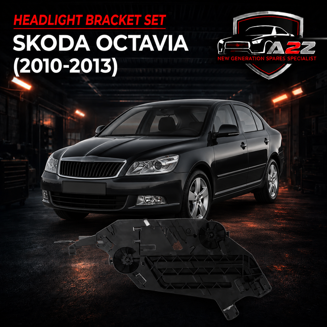 Headlight Bracket Set Left 1Z0941463A & Right 1Z0941464A Compatible With Skoda Octavia (2010-2013) Tag No.364