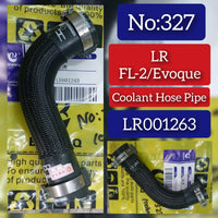 Coolant Hose Pipe LR001263 Compatible With LAND ROVER Free Lander 2 & RANGE ROVER EVOQUE L538 Tag No.327