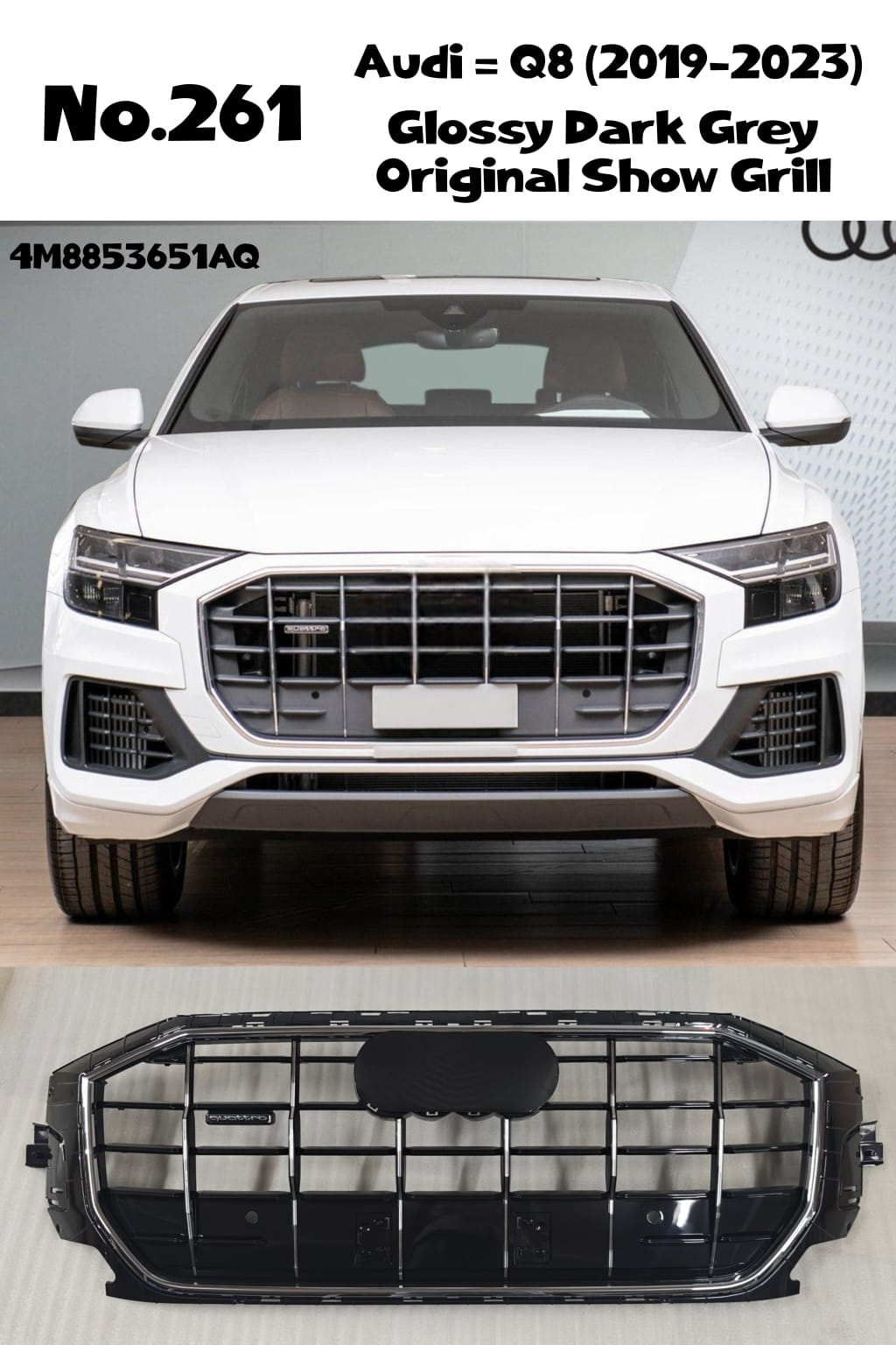 Glossy Dark Grey Original Show Grill Compatible With Audi = Q8 (2019-23) Tag NO.261