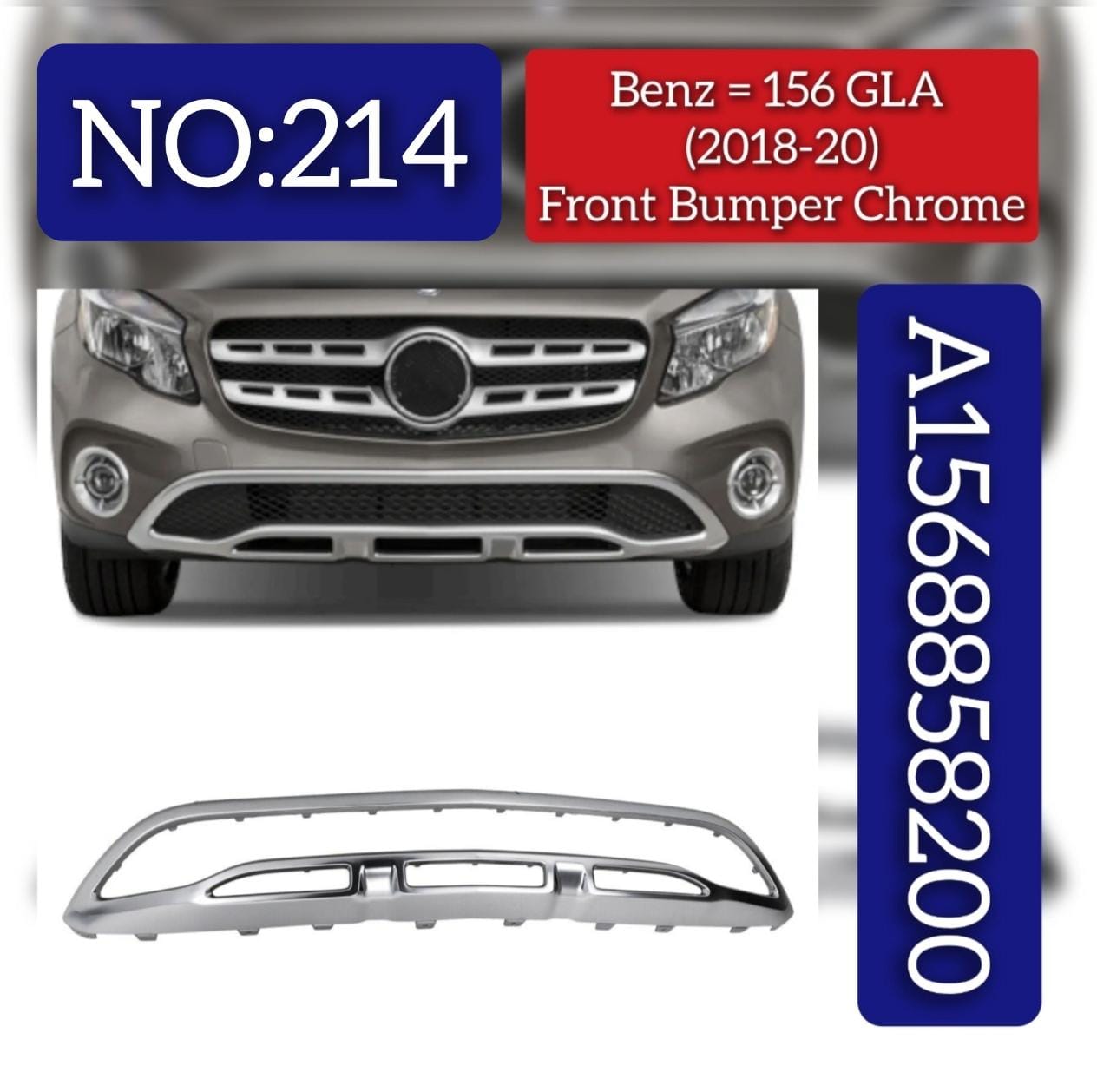 Front Bumper Lower Trim Chrome 1568858200 Compatible With MERCEDES-BENZ GLA-CLASS (X156) 2018-2020 Tag No.214