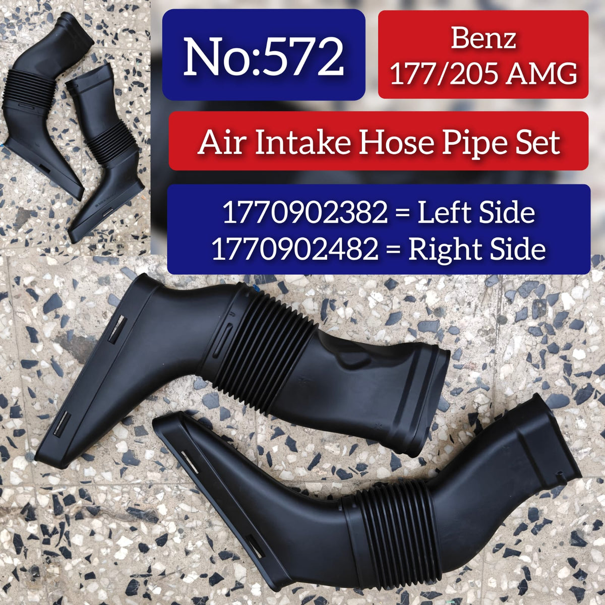 Engine Air Intake Hose Pipe Left 1770902382 & Right 1770902482 Compatible With MERCEDES BENZ W177 W205 Tag No.572