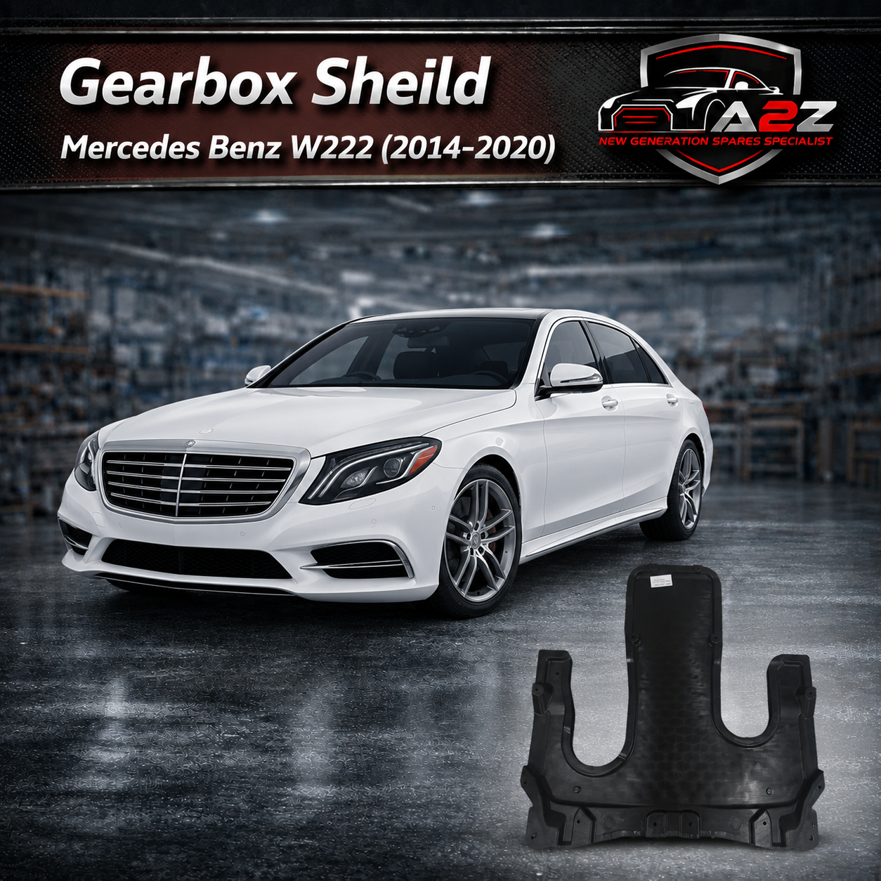 Gearbox Sheild 2225242600 Compatible With Mercedes Benz W222 (2014-2020)
