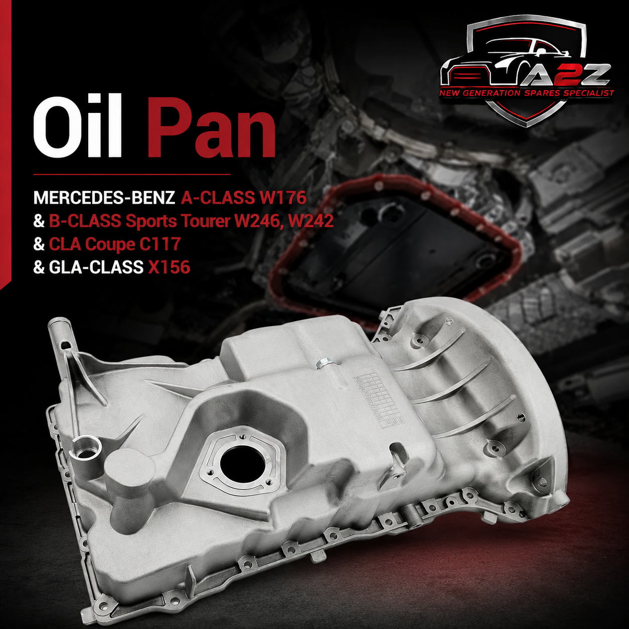 Oil Pan 2700100113 2700107600 A2700107600 A2700100113  Compatible With MERCEDES-BENZ A-CLASS W176 & B-CLASS Sports Tourer W246, W242 & CLA Coupe C117 & GLA-CLASS X156 Tag-OP-17