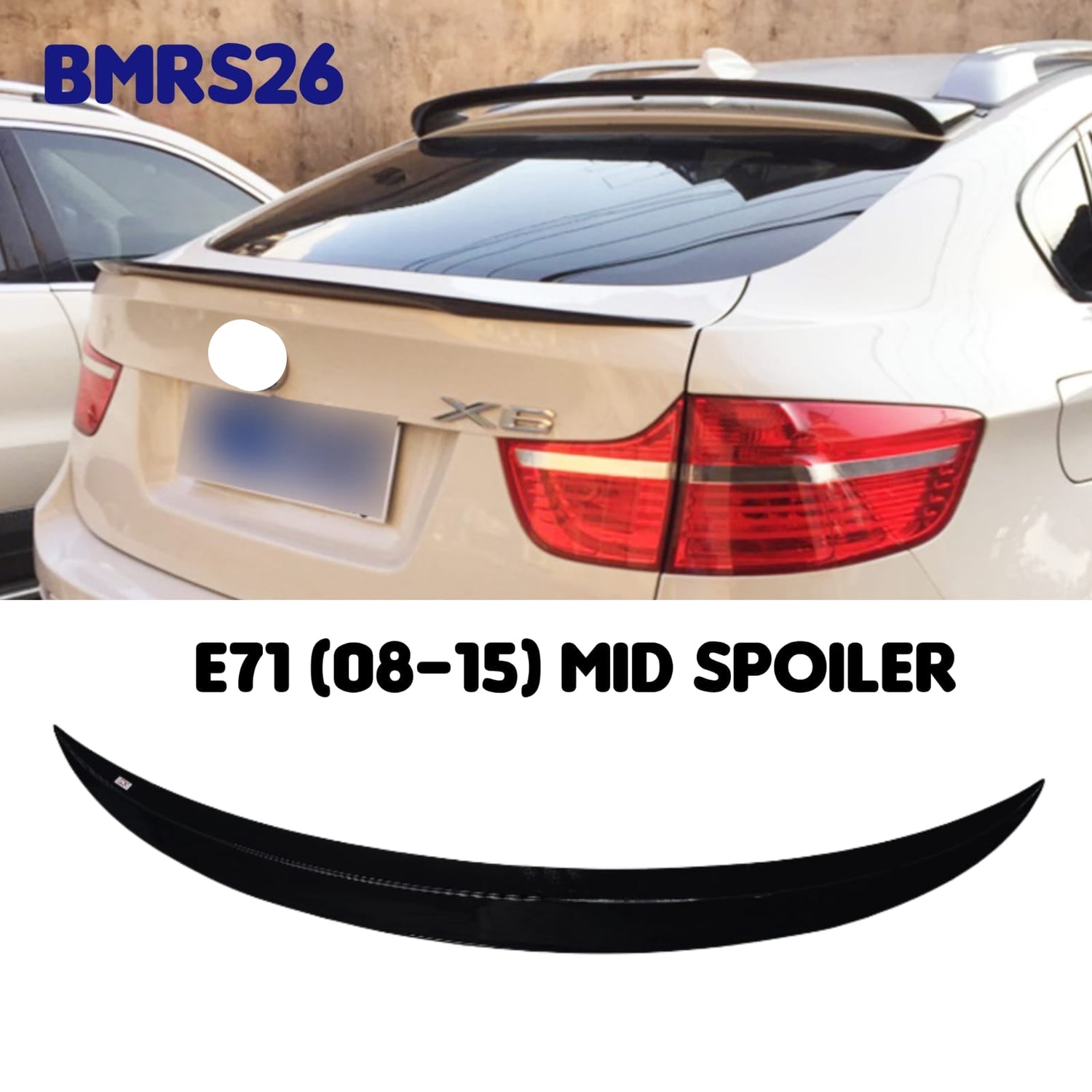Rear Mid Trunk Spoiler BMRS26 Compatible With BMW E71 (2008-15)
