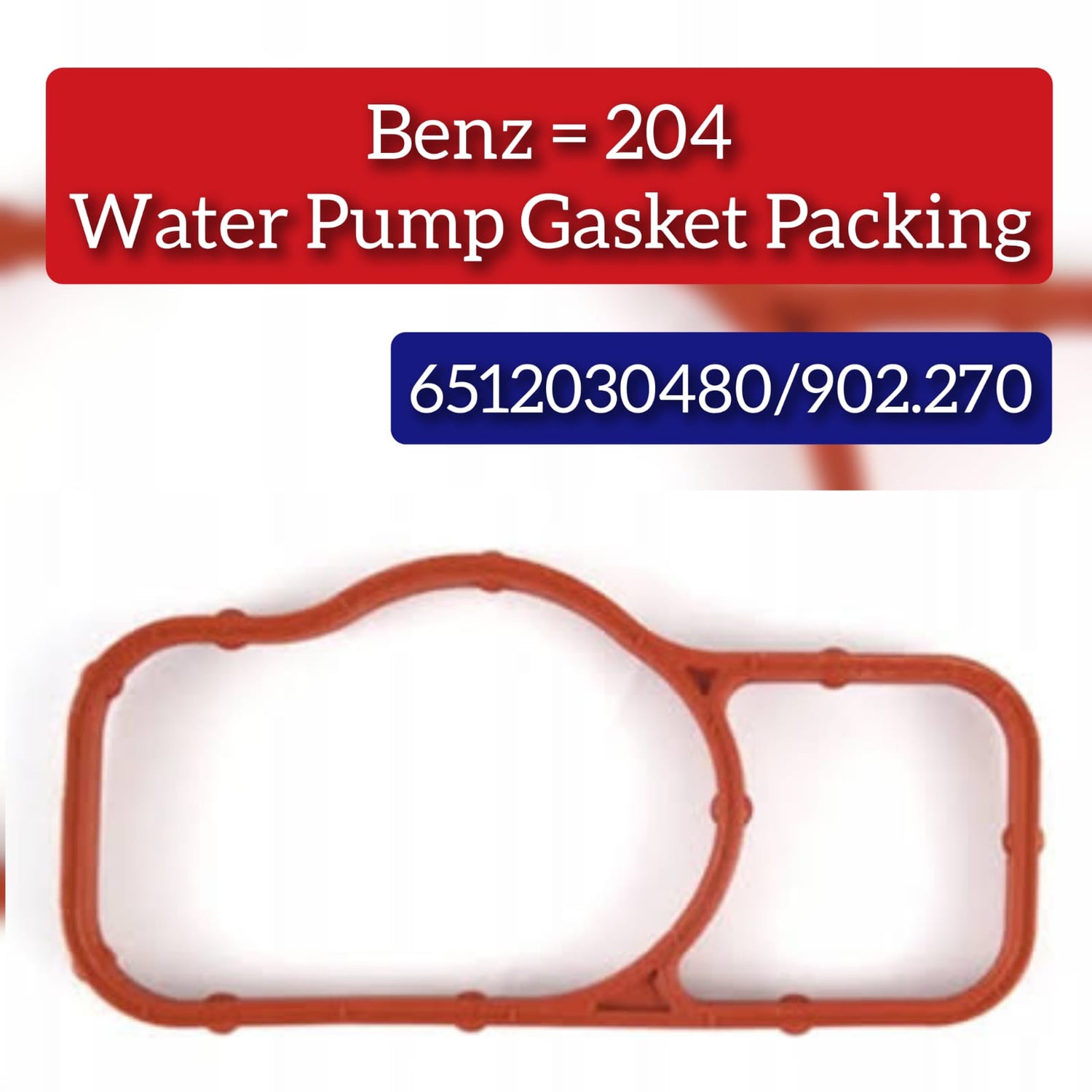 WATER PUMP PACKING (Gasket) 902.270 6512030480 Compatible With Mercedes-Benz C-CLASS (W204) CLS (C218) E-CLASS (W212) GLE (W166) M-CLASS (W166) V-CLASS (W447) | VALENTE