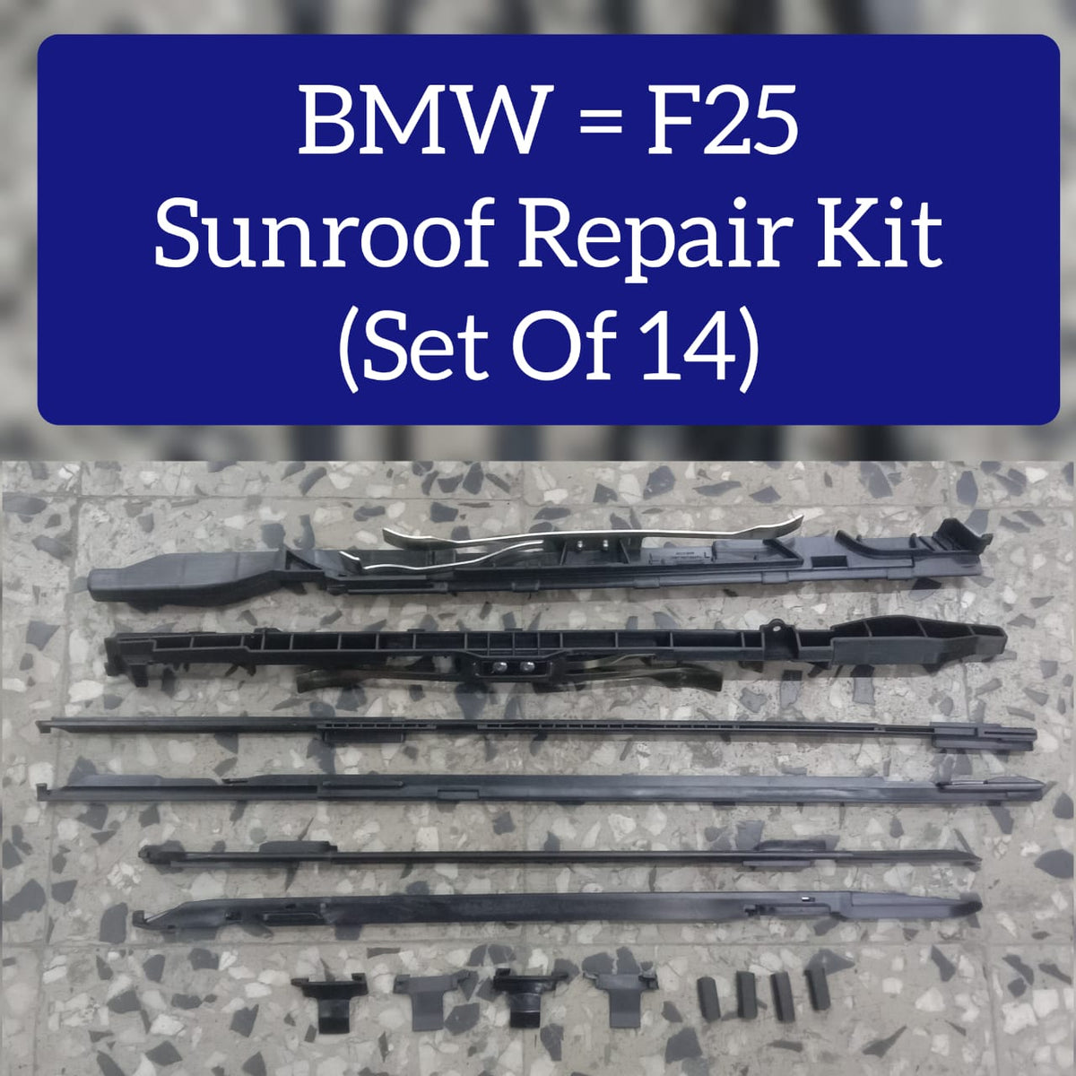 Sunroof Repair Kit (Set Of 14) Compatible With BMW F25