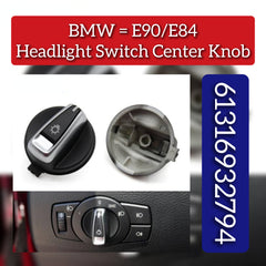 Headlight Switch Center Knob 61316932794 Compatible with  BMW 3 Series E90 & X1 E84