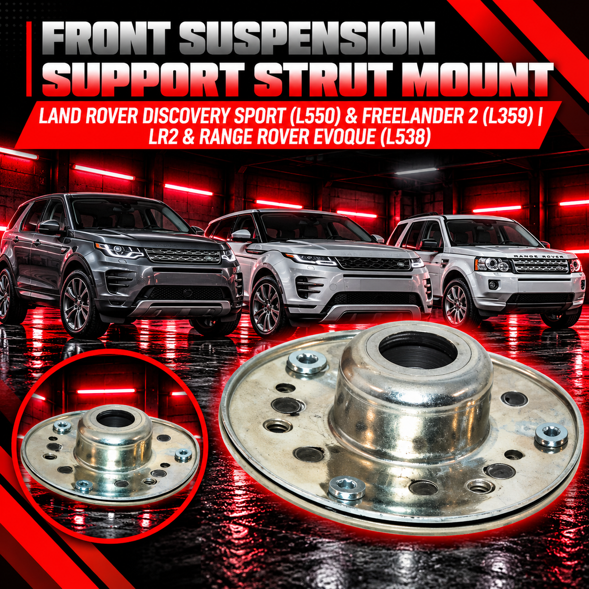 Front Suspension Support Strut Mount LR024477 Compatible With LAND ROVER DISCOVERY SPORT (L550) & FREELANDER 2 (L359) | LR2 & RANGE ROVER EVOQUE (L538)