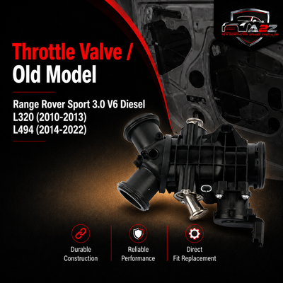Throttle Valve / Old Model LR079230 LR181136 LR061958 LR013102 Compatible With Range Rover Sport 3.0 V6 Diesel L320 (2010-2013)  L494 (2014-2022)