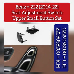 Seat Adjustment Buttons ( Set Of 2 L.H 2229058100 & R.H 2229058200) Compatible with MERCEDES-BENZ S-CLASS W222