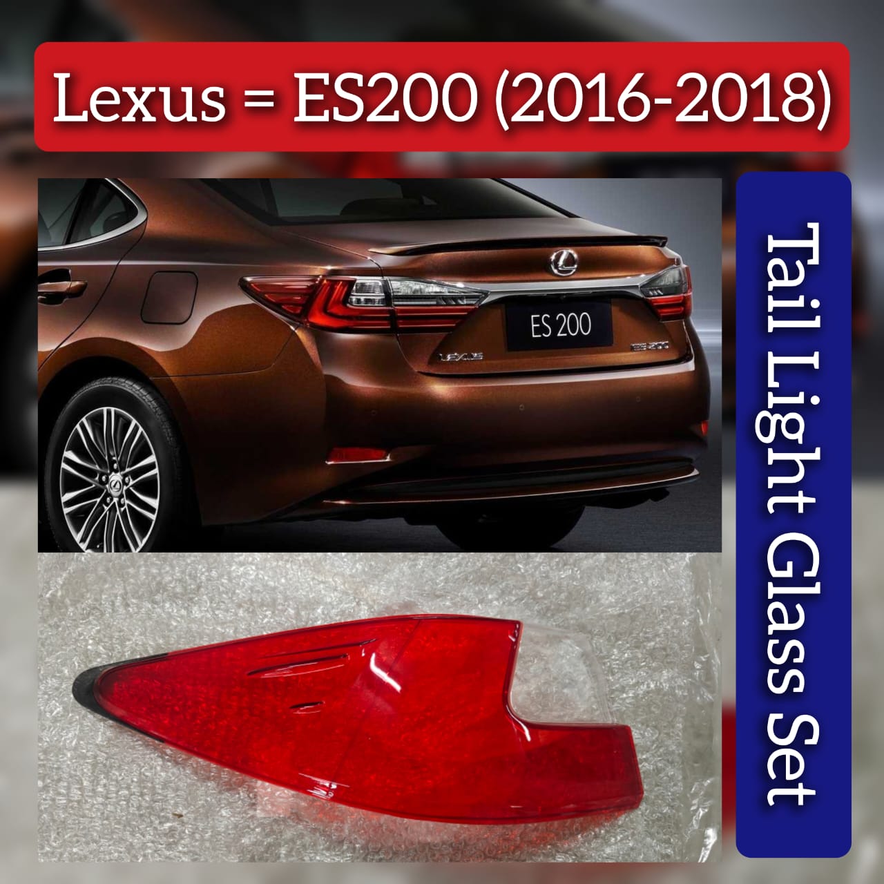 Tail Light Glass Compatible With Lexus ES200 (2016-2018)