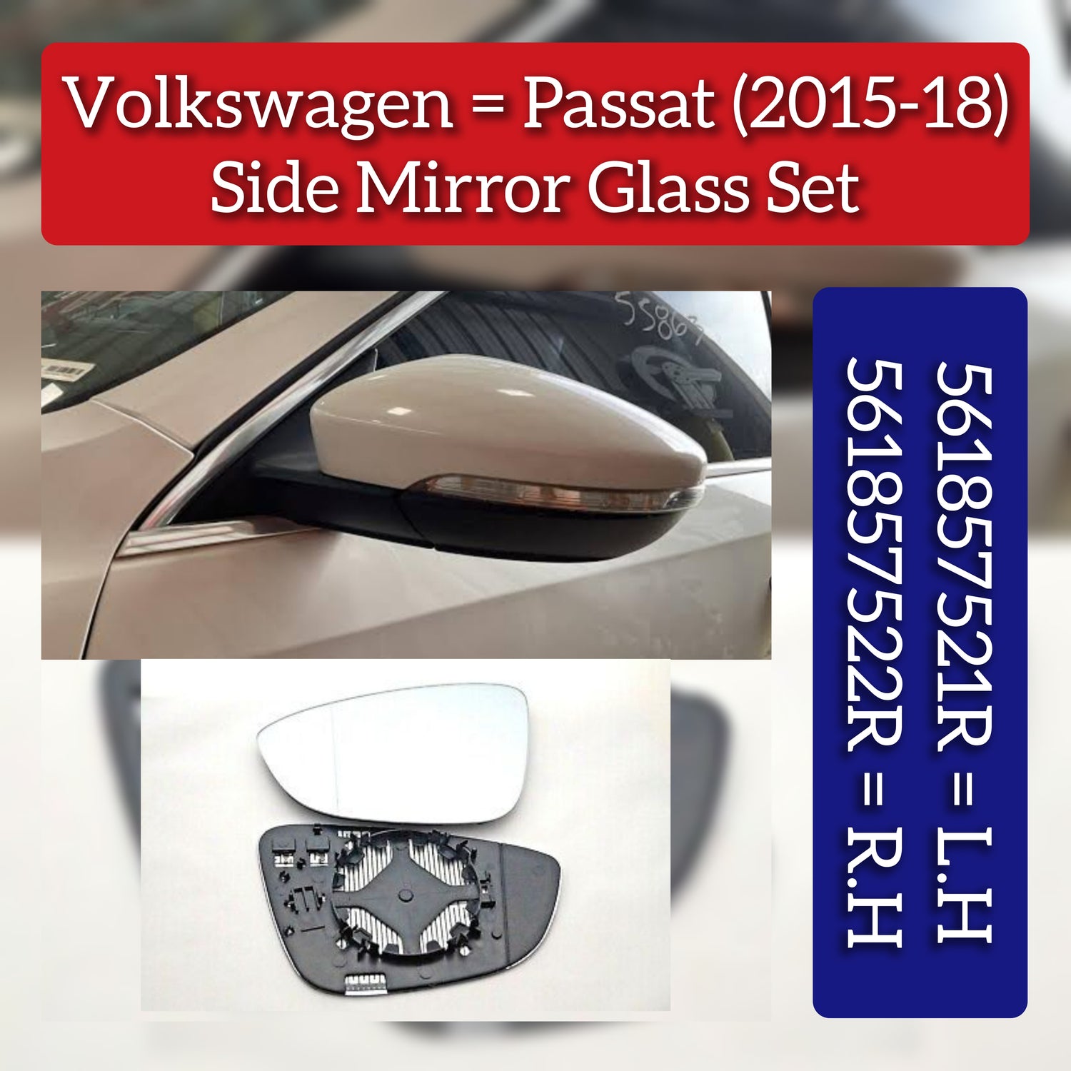 Side Rearview Wing Side Mirror Glass Left 561857521R & Right 561857522R Compatible With VOLKSWAGEN PASSAT 2015-2018