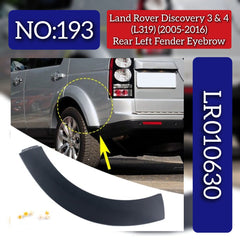 Rear Left Fender Eyebrow LR010630 Compatible With Land Rover Discovery (L319) (2005-2016) Tag No.193