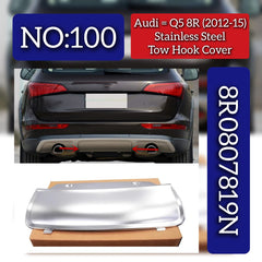 Stainless Steel Tow Hook Cover 8R0807819N Compatible With Audi Q5 8R (2012-2015) Tag No.100