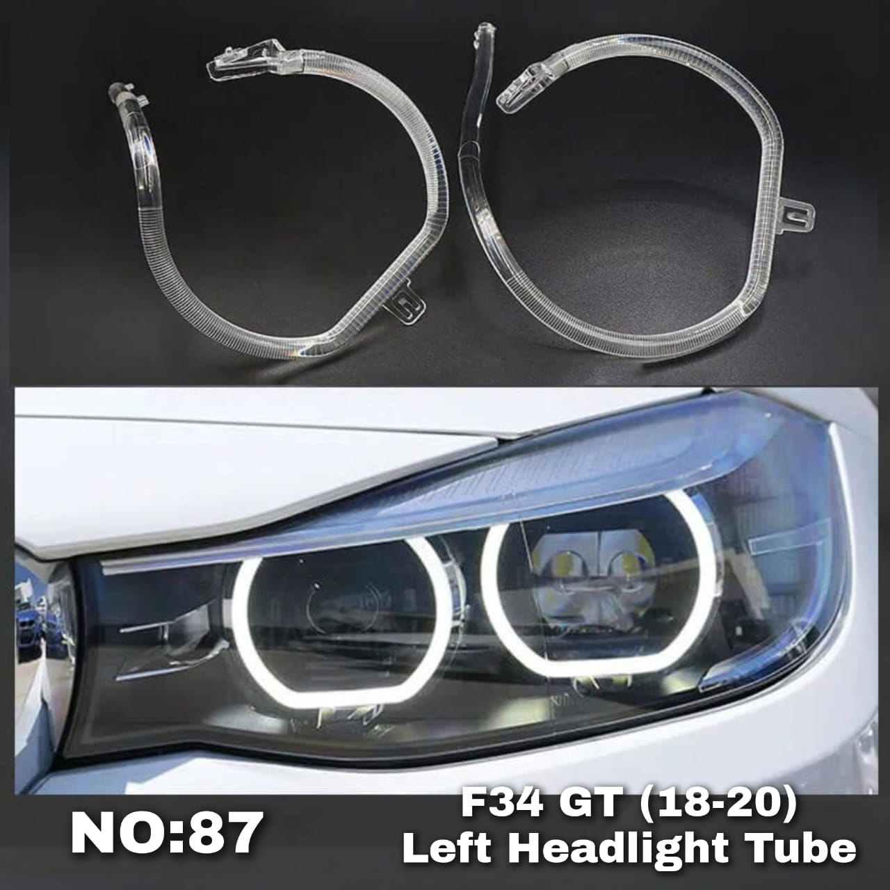 Headligth Tube Left 63117355556 Compatible With BMW 3 Series GT (F34)  (2018-2020) Tag No.87