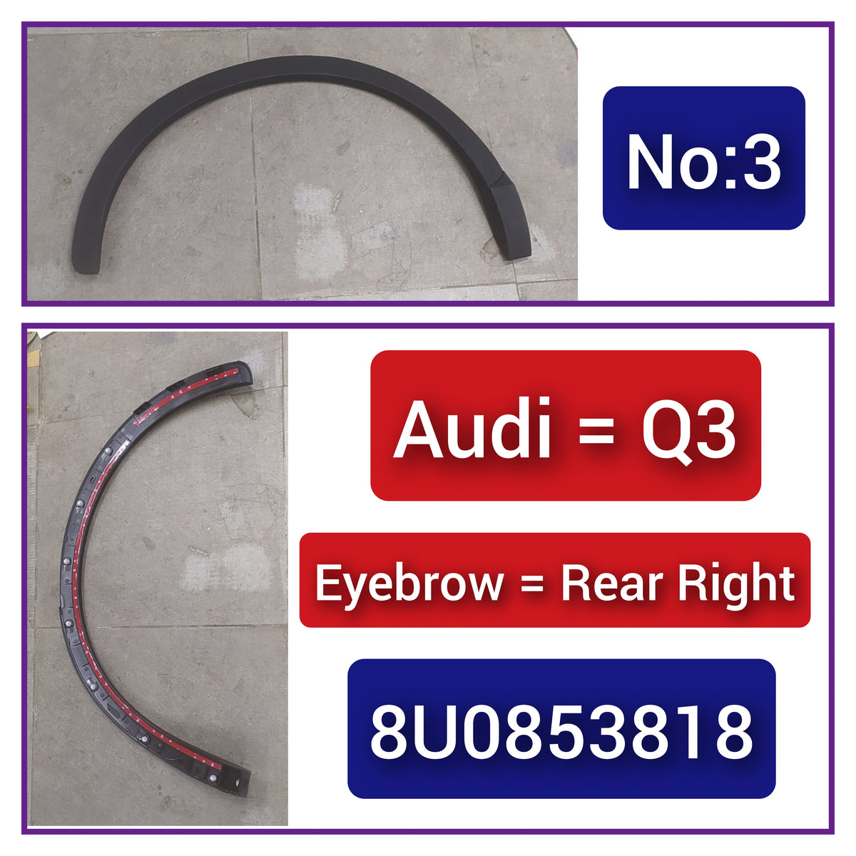 Rear Right Wheel Arch (EYEBROW) 8U0853818 Compatible With AUDI Q3 (8UB, 8UG) Tag-EY-03