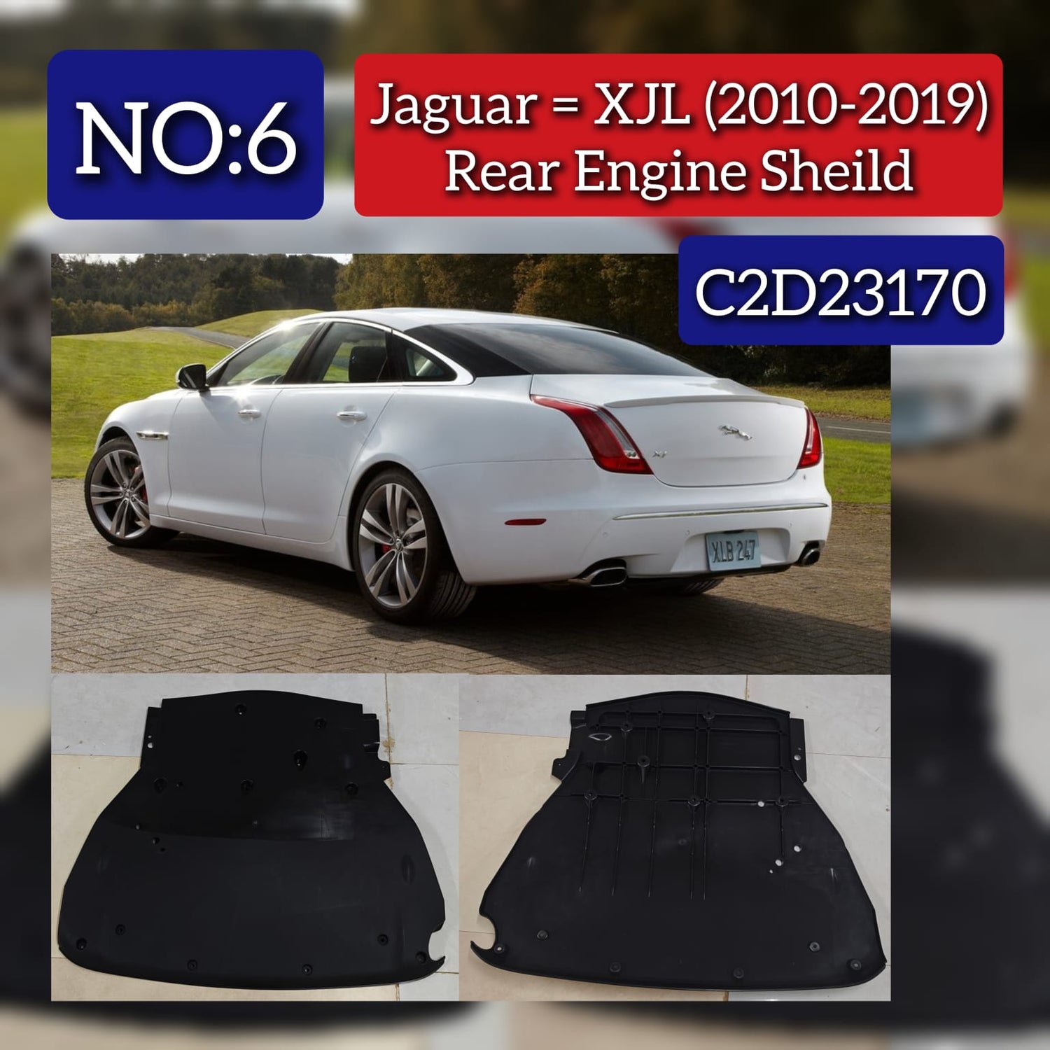 Rear Engine Sheild C2D23170 Compatible With Jaguar XJL (2010-2019) Tag No.6