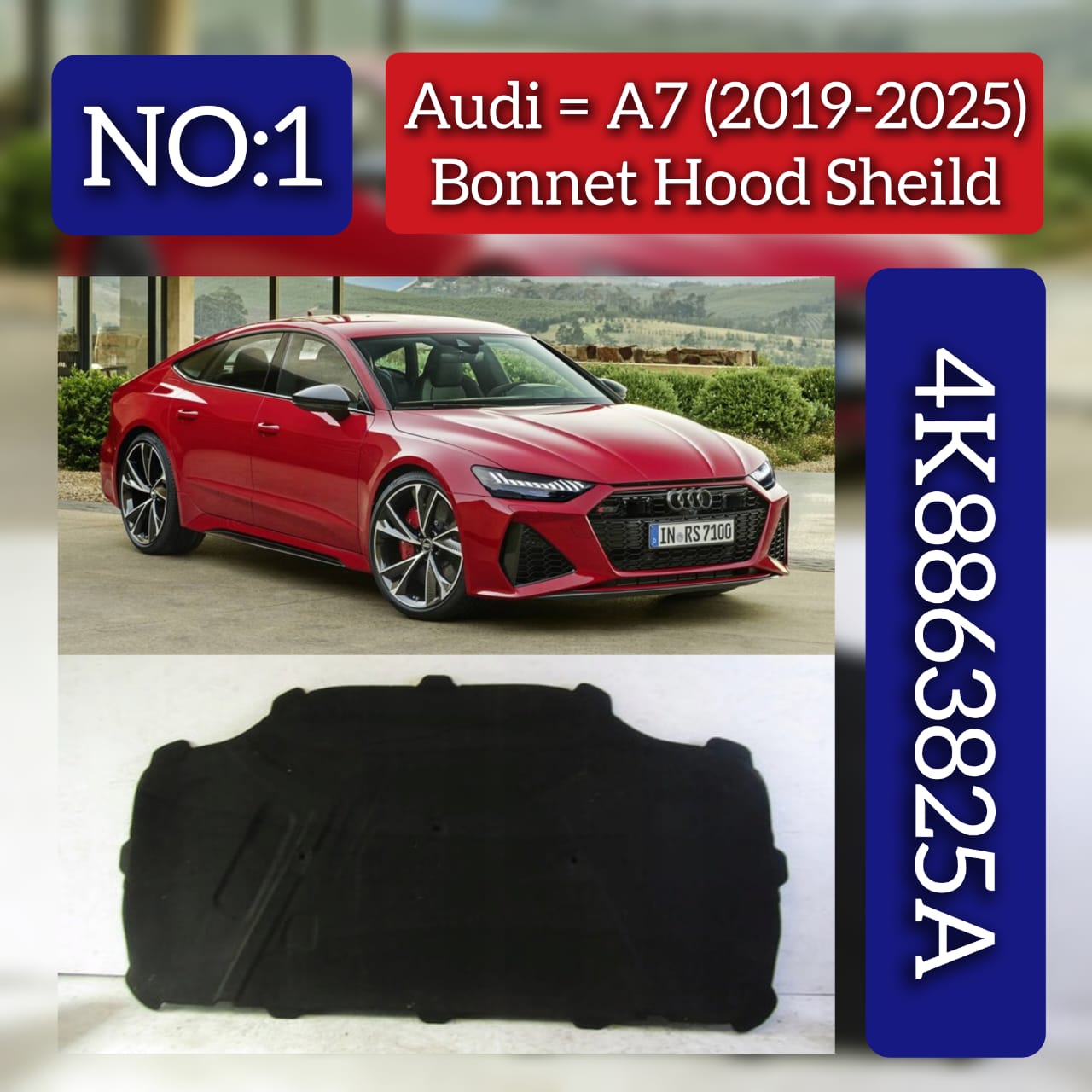 FRONT BONNET HOOD SOUND INSULATION 4K8863825A Compatible With AUDI A7 (2019-2025) Tag No.1