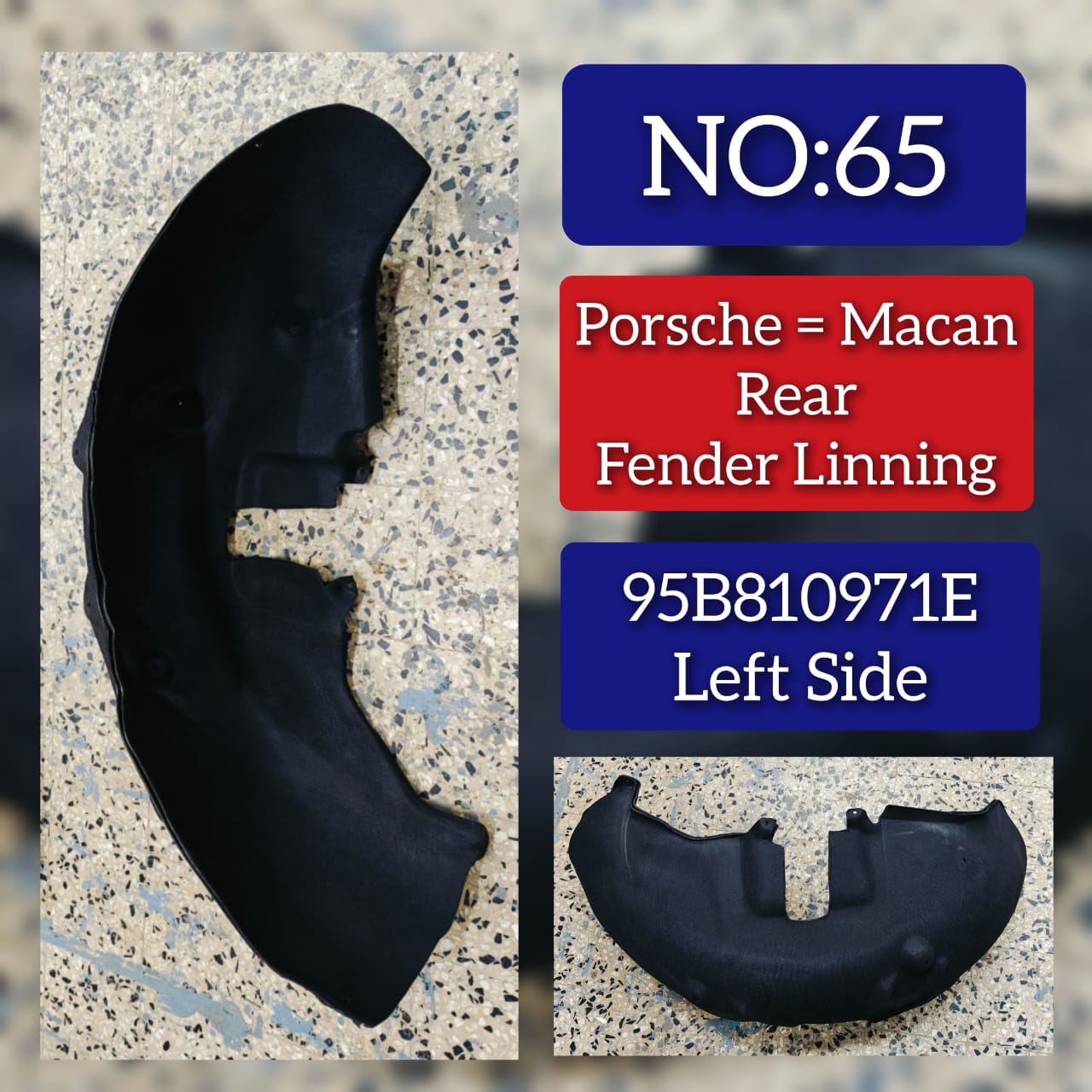 Rear Left Fender Liner 95B810971E  Compatible With PORSCHE Macan (2014-2017) Tag No.65