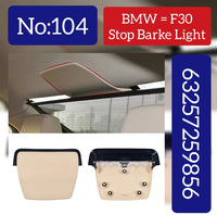 Rear high-Mounted Brake Light Colour Beige 63257259856 Compatible With Bmw 3 Series F30 F35 F80 M3 2013-2019 Tag No.104