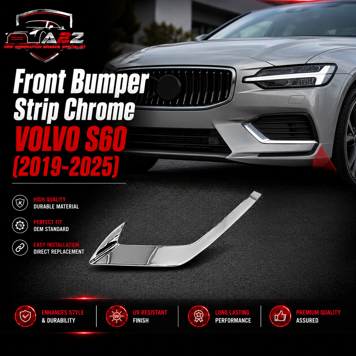 Front Bumper Strip Chrome Left 31455511 & Right 31455512 Compatible With VOLVO S60 (2019-2025) Tag No.824