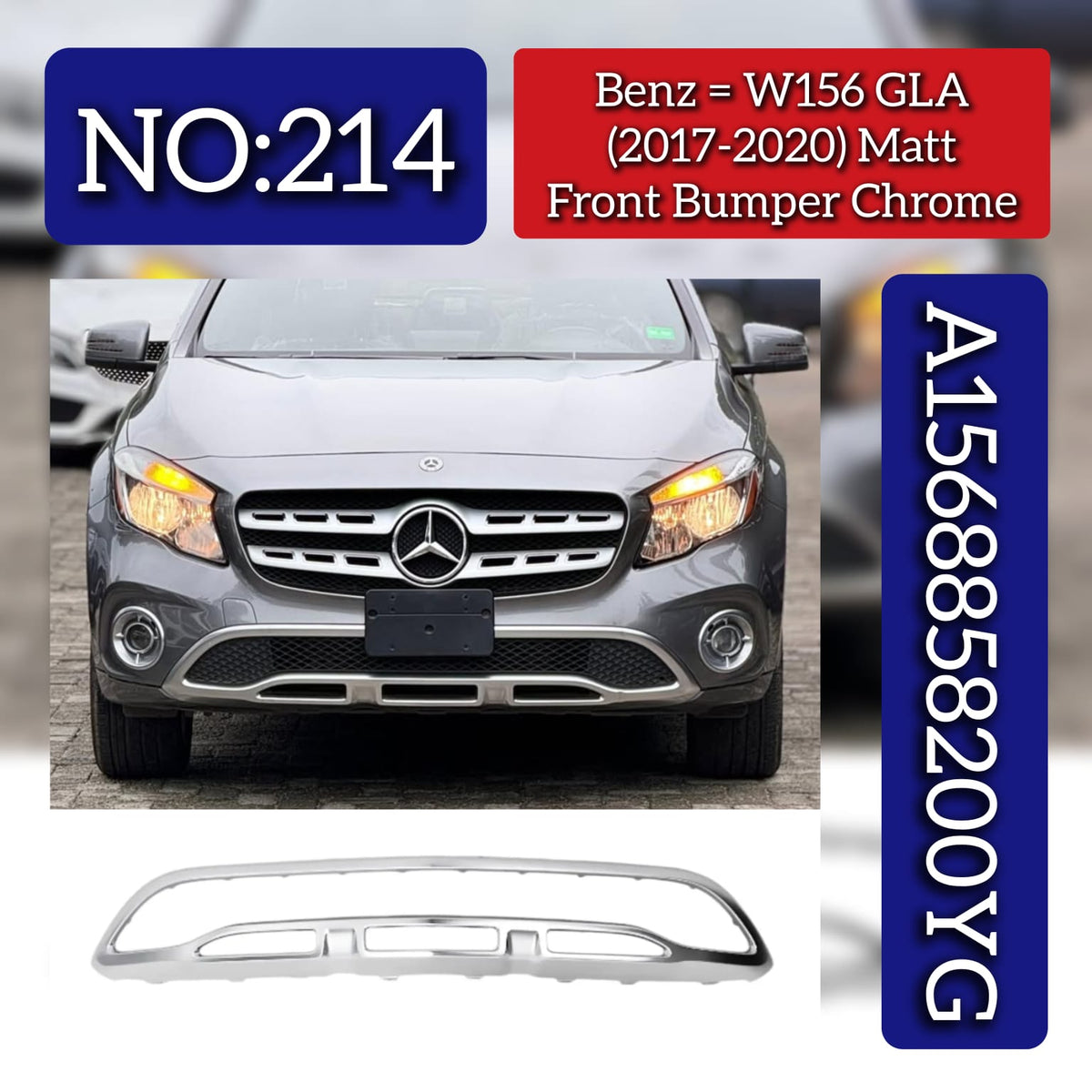 Front Bumper Chrome (Matt) 1568858200YG Compatible With Mercedes Benz W156 (2017-2020) Tag No. 214