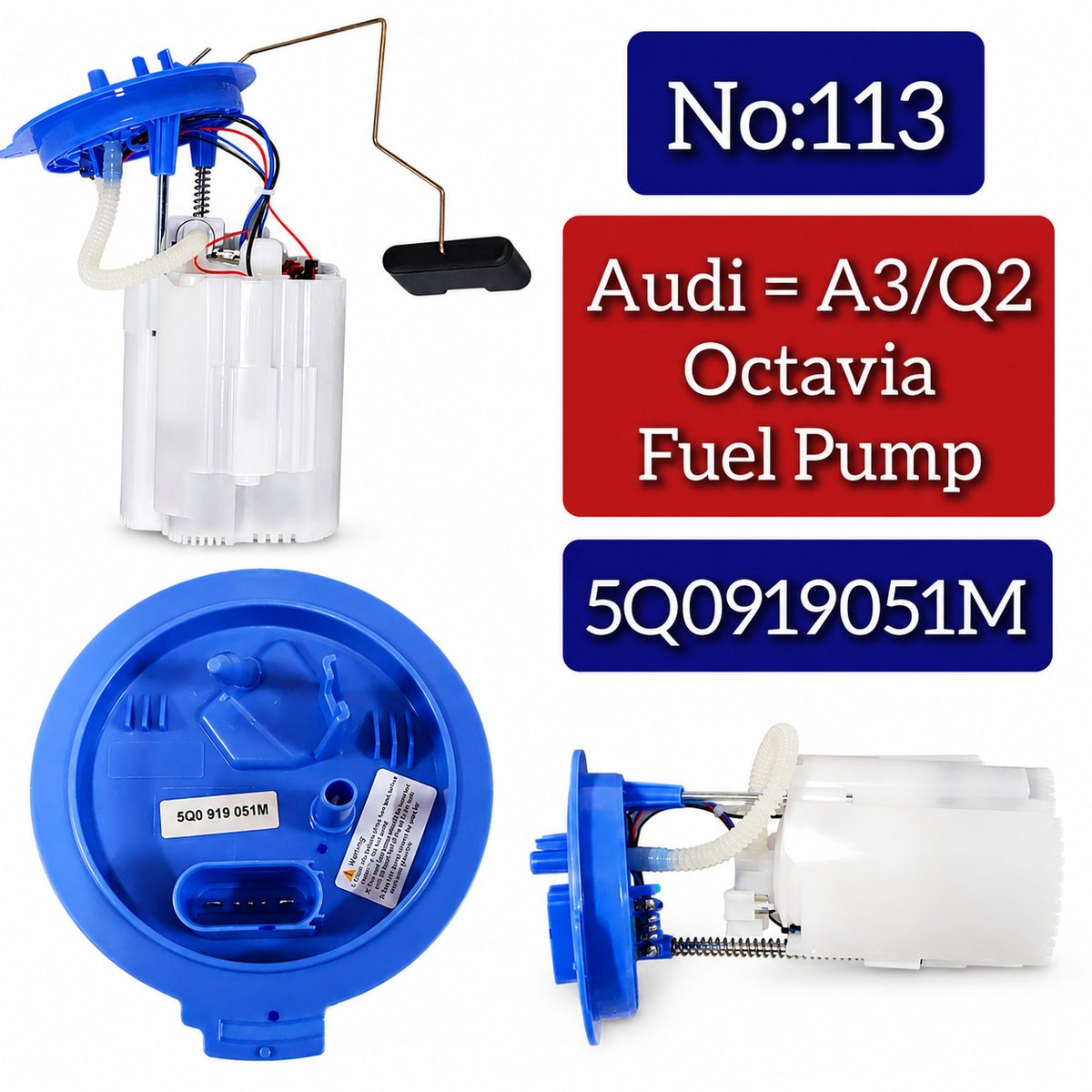 Fuel Pump Assembly 5Q0919051M 5Q0919051BF 5WA919051A Compatible With Audi A3 (8V, 8Y) Q2 TT (FV3, FV9) Volkswagen Golf Skoda Octavia II Tag No.113