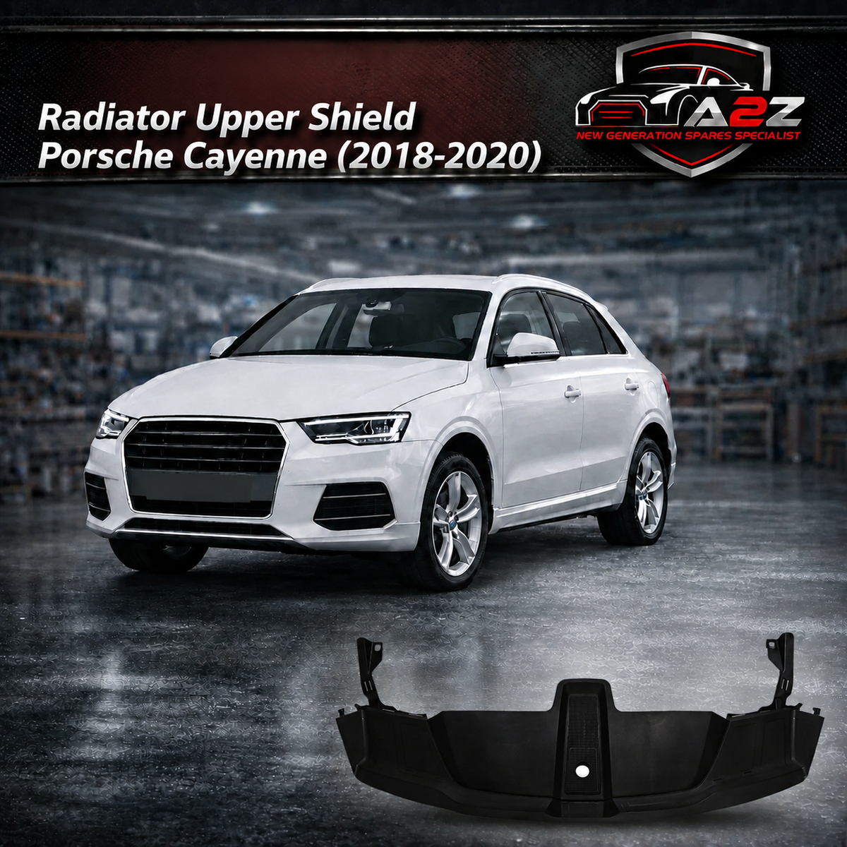 Radiator Upper Shield 9Y0805504 Compatible With Porsche Cayenne (2018-2020) Tag No.12
