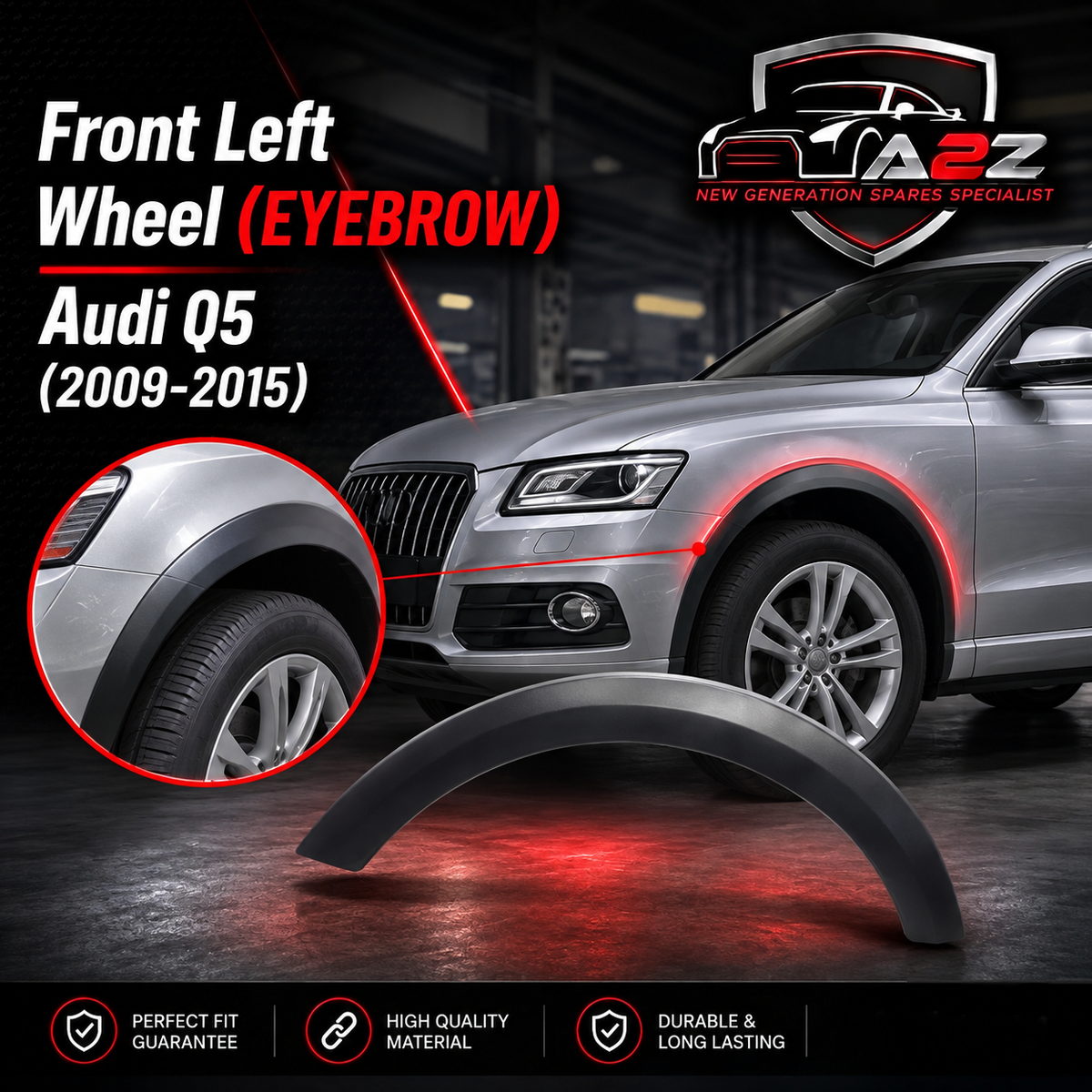 Front Left Wheel Eyebrow 8R0853717B1QP Compatible With Audi Q5 8R (2009-2015) Tag No.25