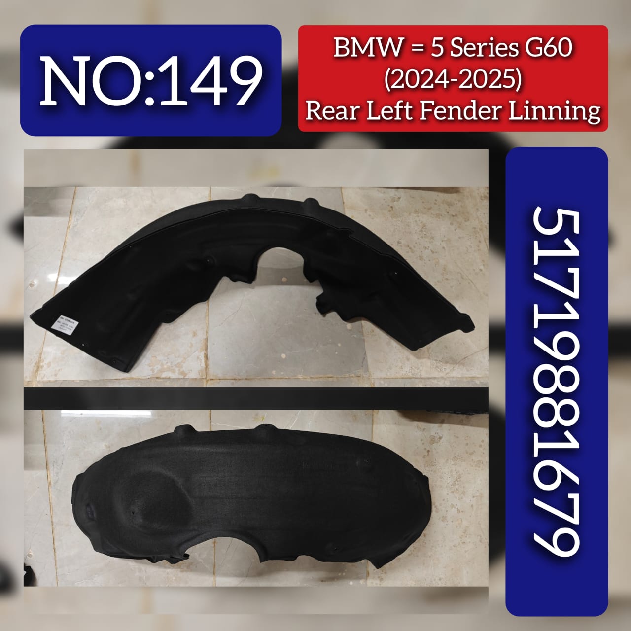Rear Left Fender Linning 51719881679 Compatile With BMW 5 SERIES G60 (2024-2025) Tag No.149