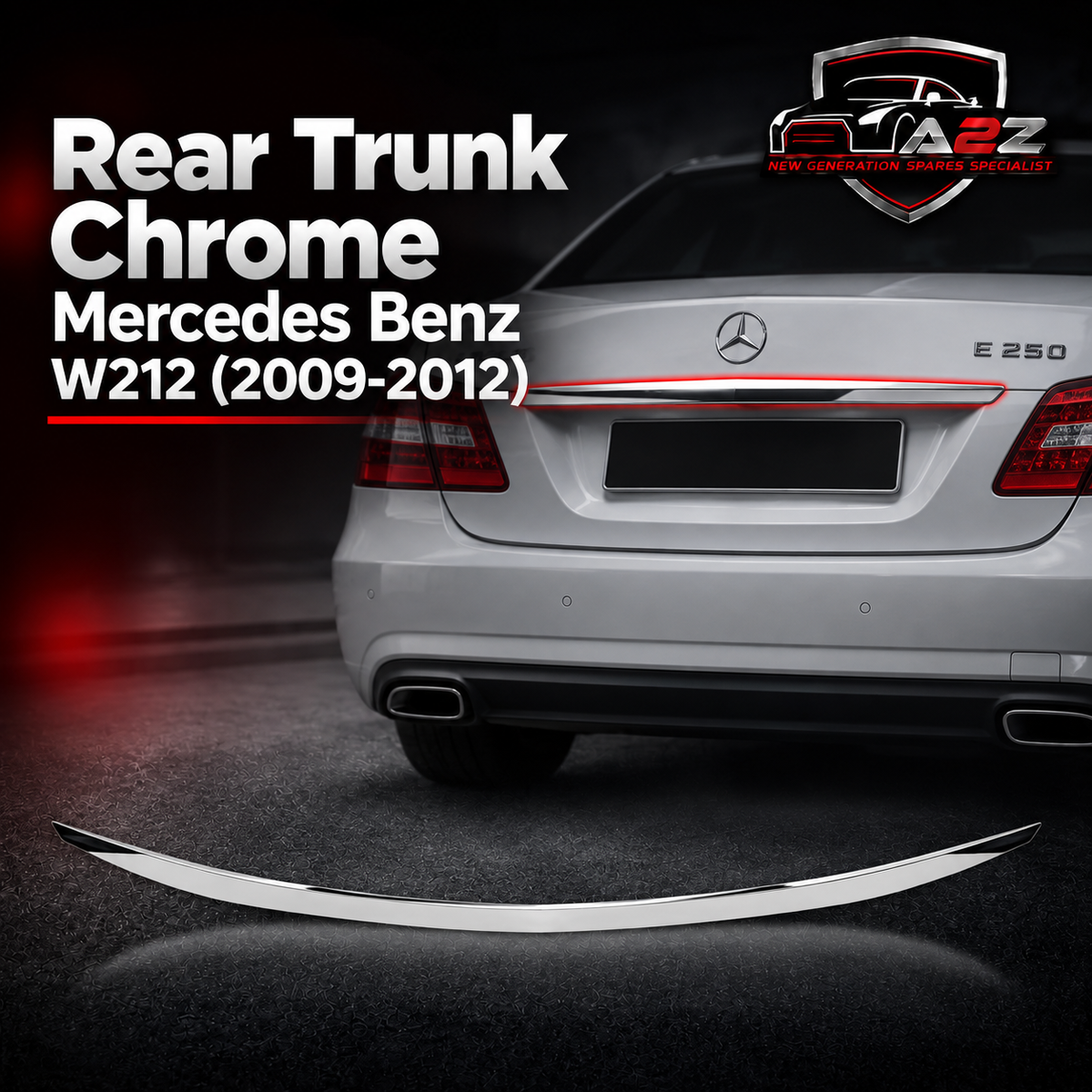 Rear Trunk Chrome 2127430082 2127400000 Compatible With Mercedes Benz (W212) E-Class (2009-2012) Tag No.294
