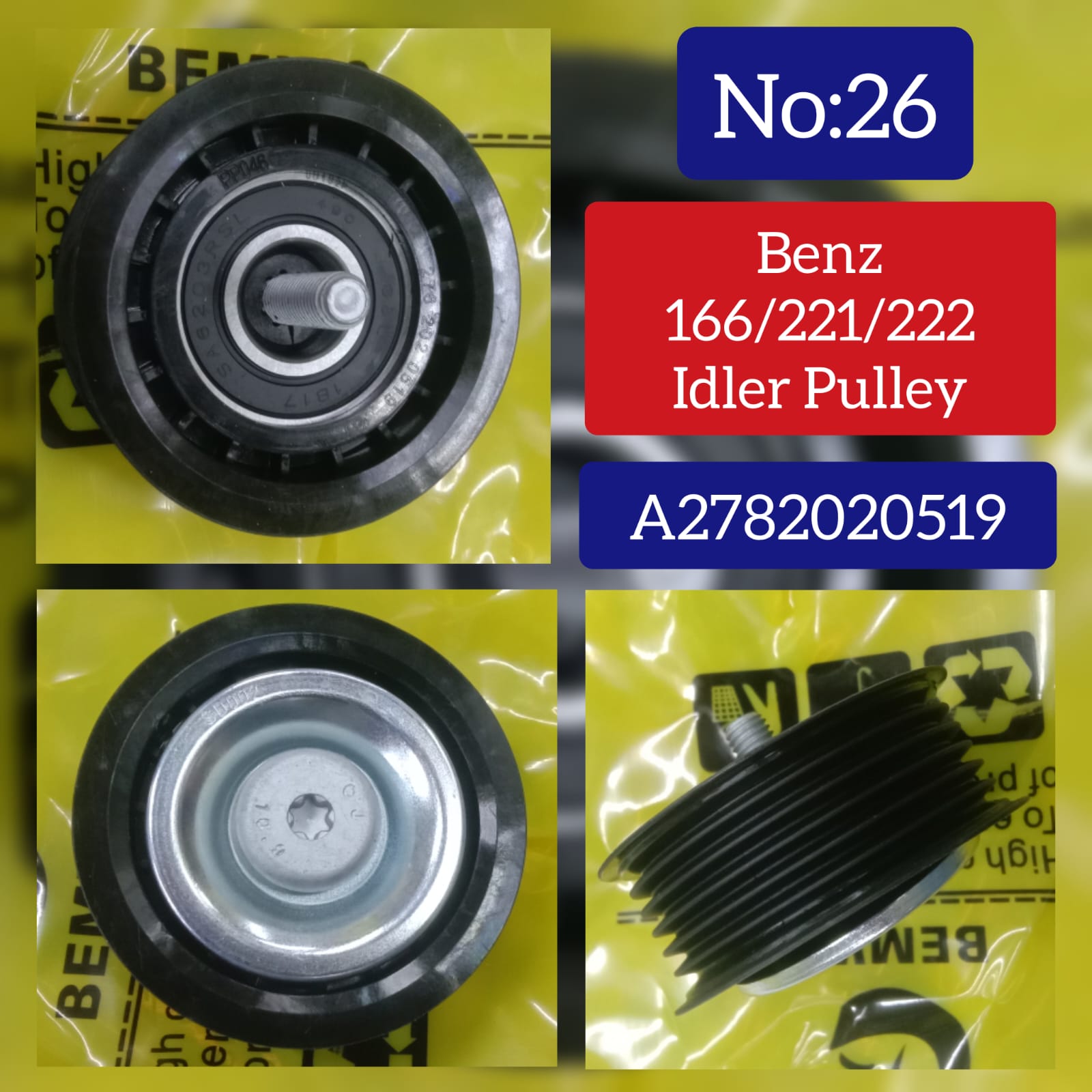 Idler Pulley 2782020519 A2782020519 Compatible With Mercedes Benz M278 W166 W221 W222 Tag No.26
