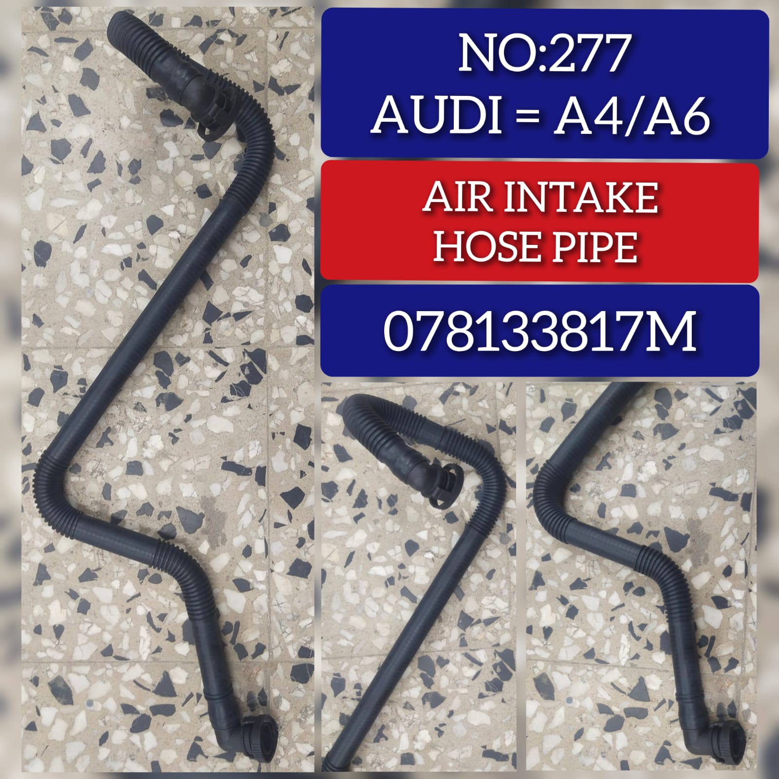 Air Intake Hose Pipe 078133817M Compatible with AUDI A4 A6 Tag-H-277